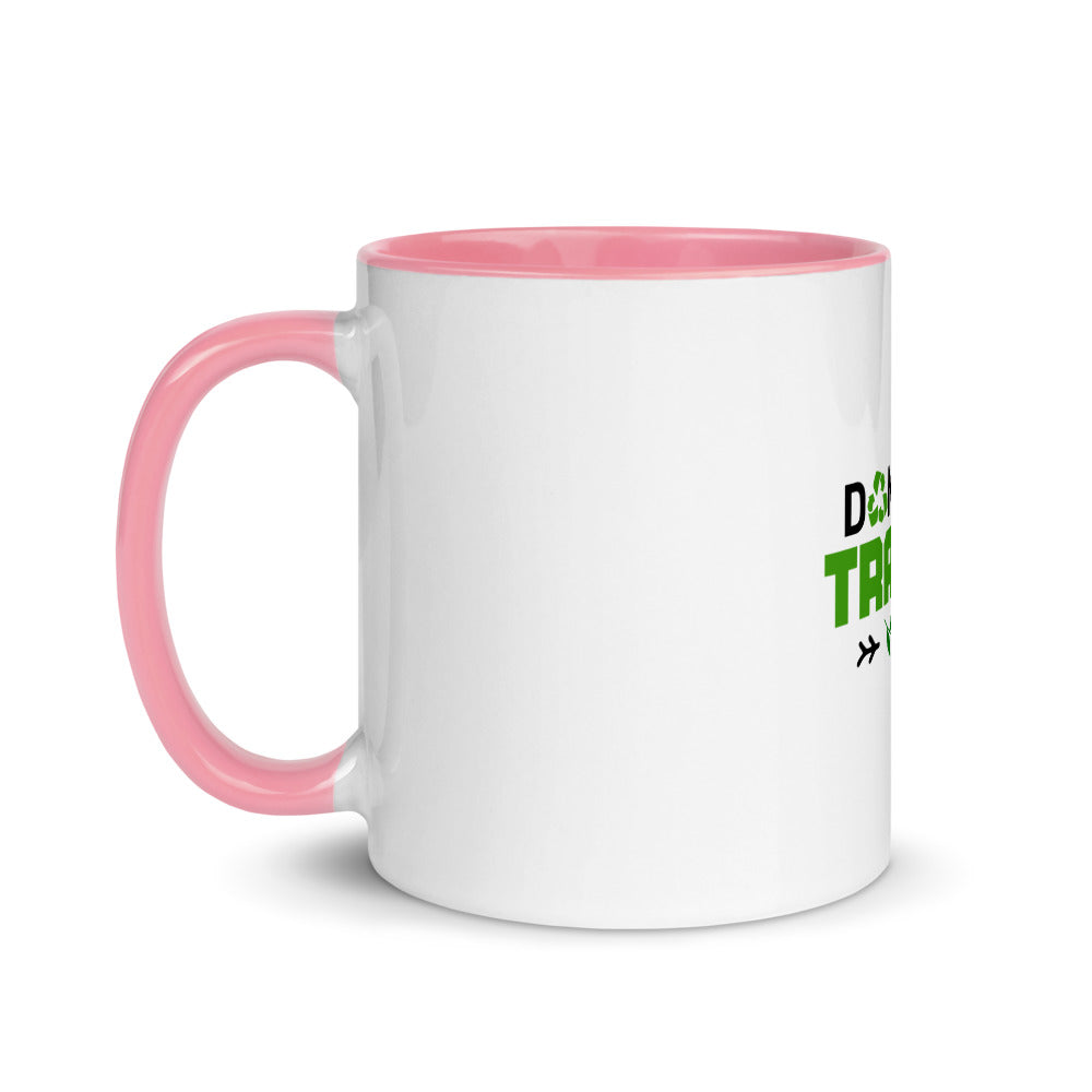 DON'T BE TRASHY - Mug with Color Inside