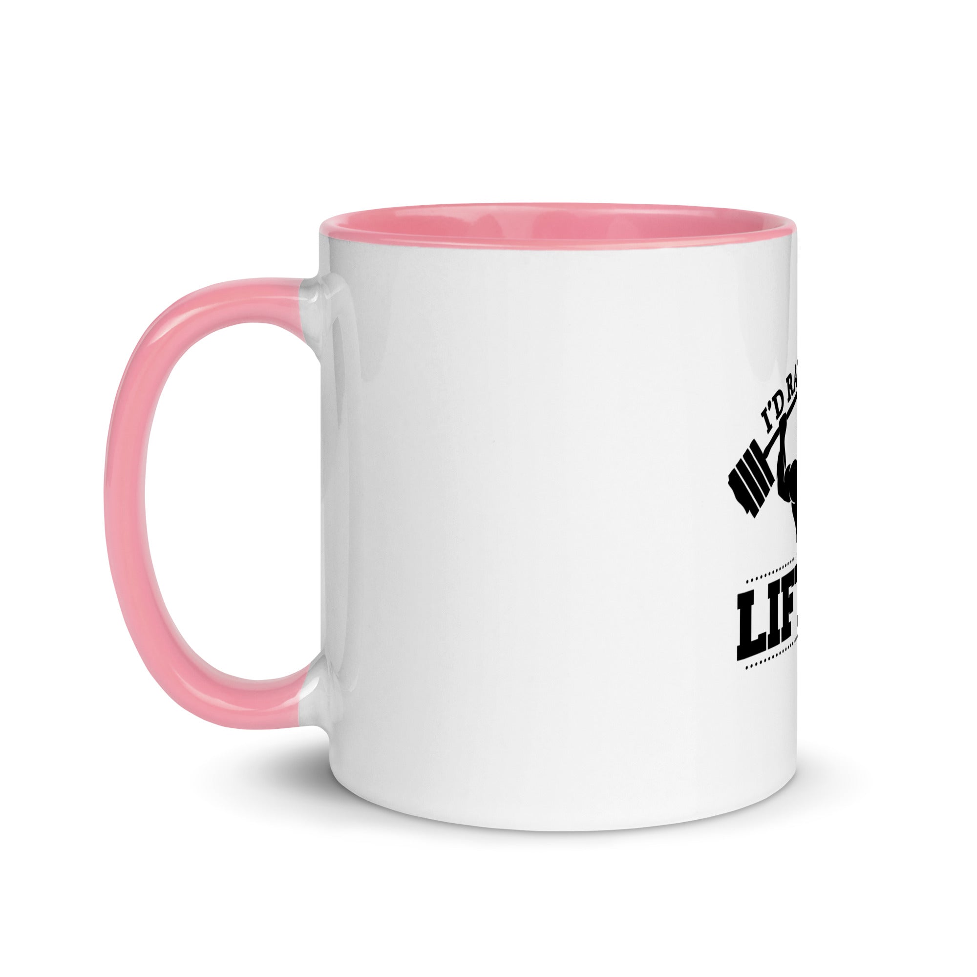 I'D RATHER BE LIFTING - Mug with Color Inside