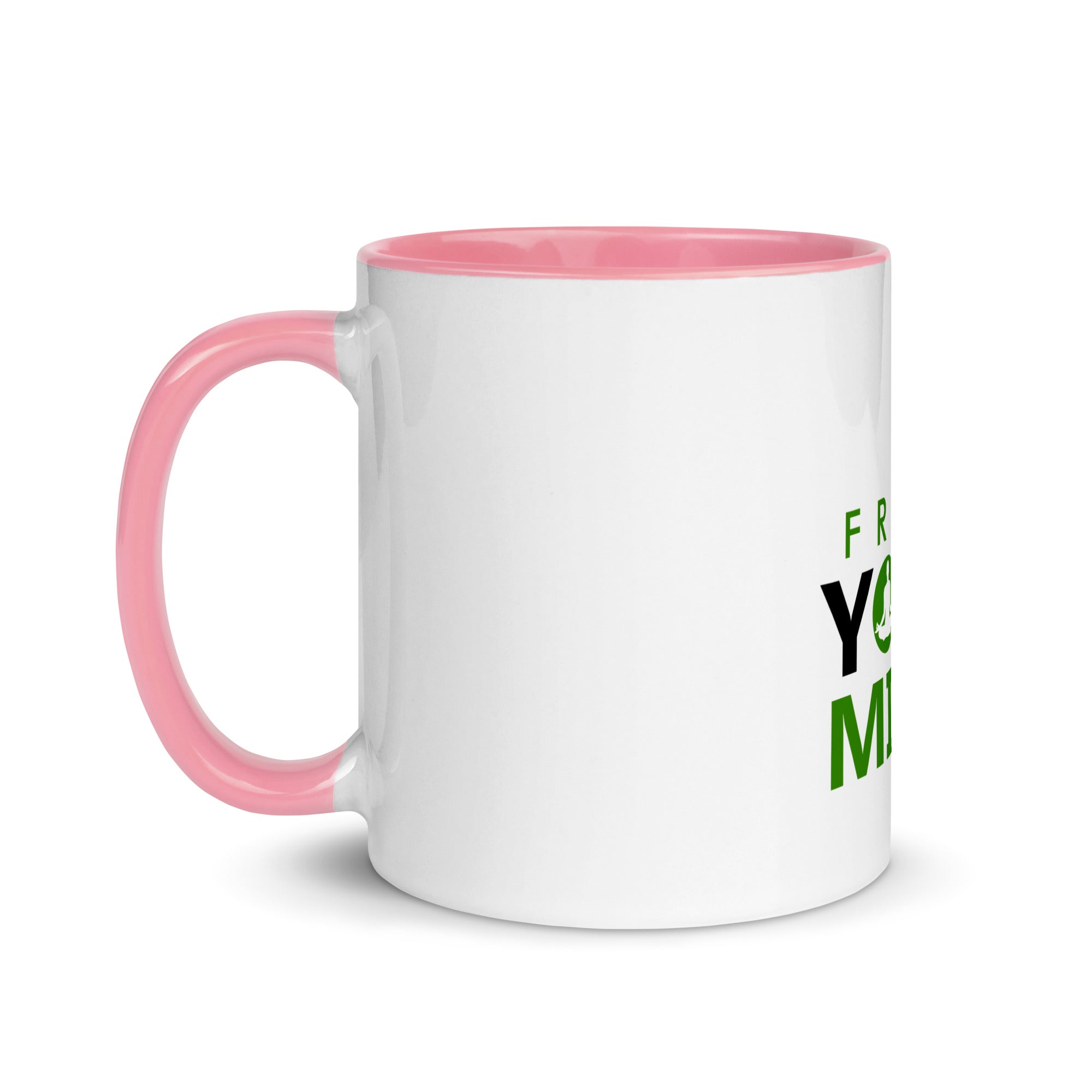 FREE YOUR MIND - Mug with Color Inside