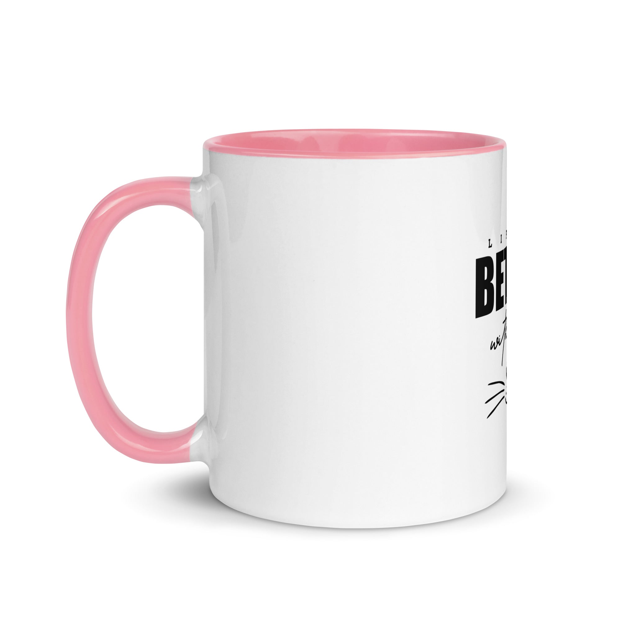 LIFE IS BETTER WITH CATS - Mug with Color Inside