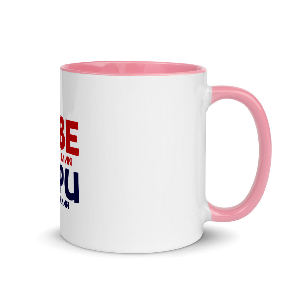 BEBE MERI JAAN BAPU NAAL JAHAAN - Mug with Color Inside