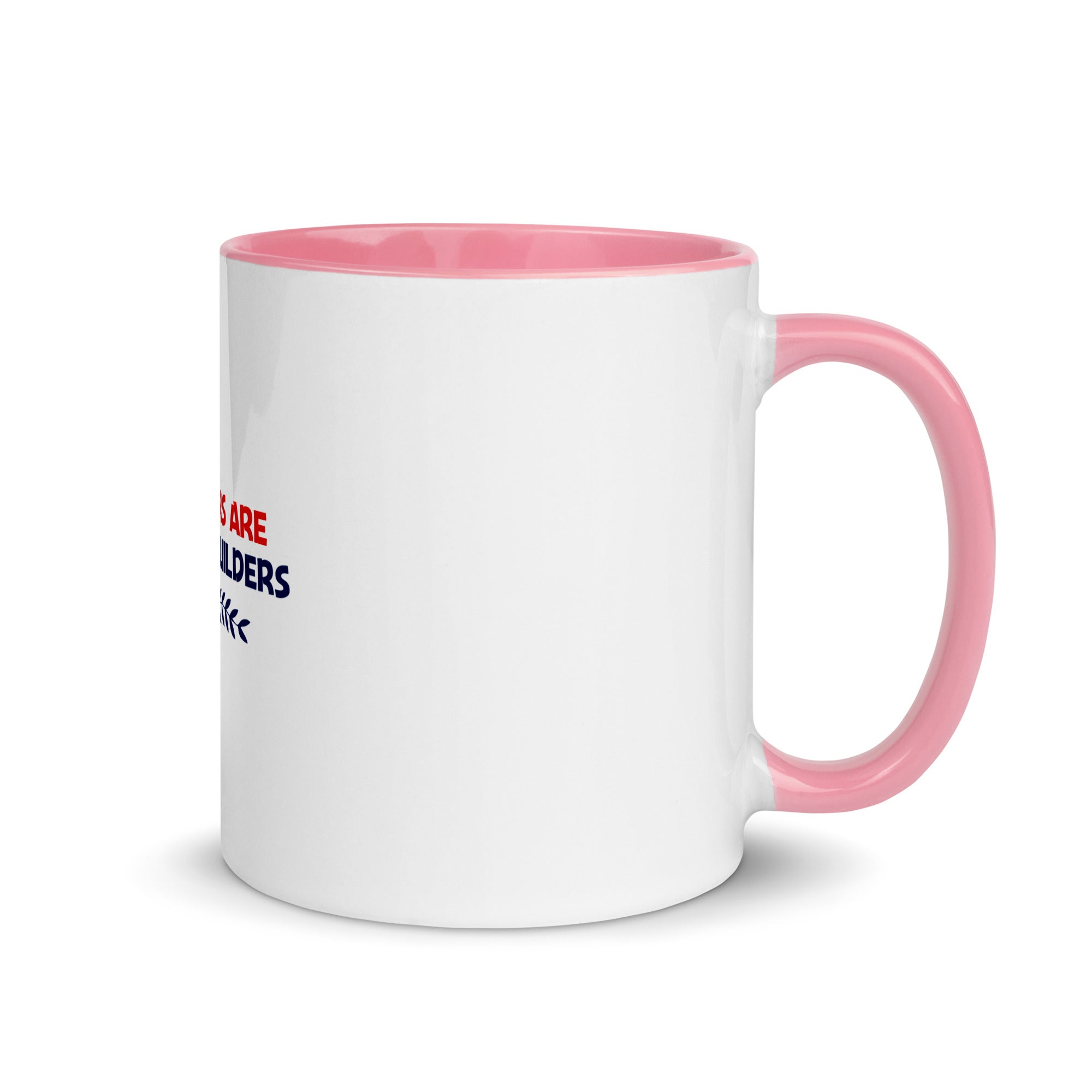 TEACHERS ARE NATION BUILDERS - Mug with Color Inside