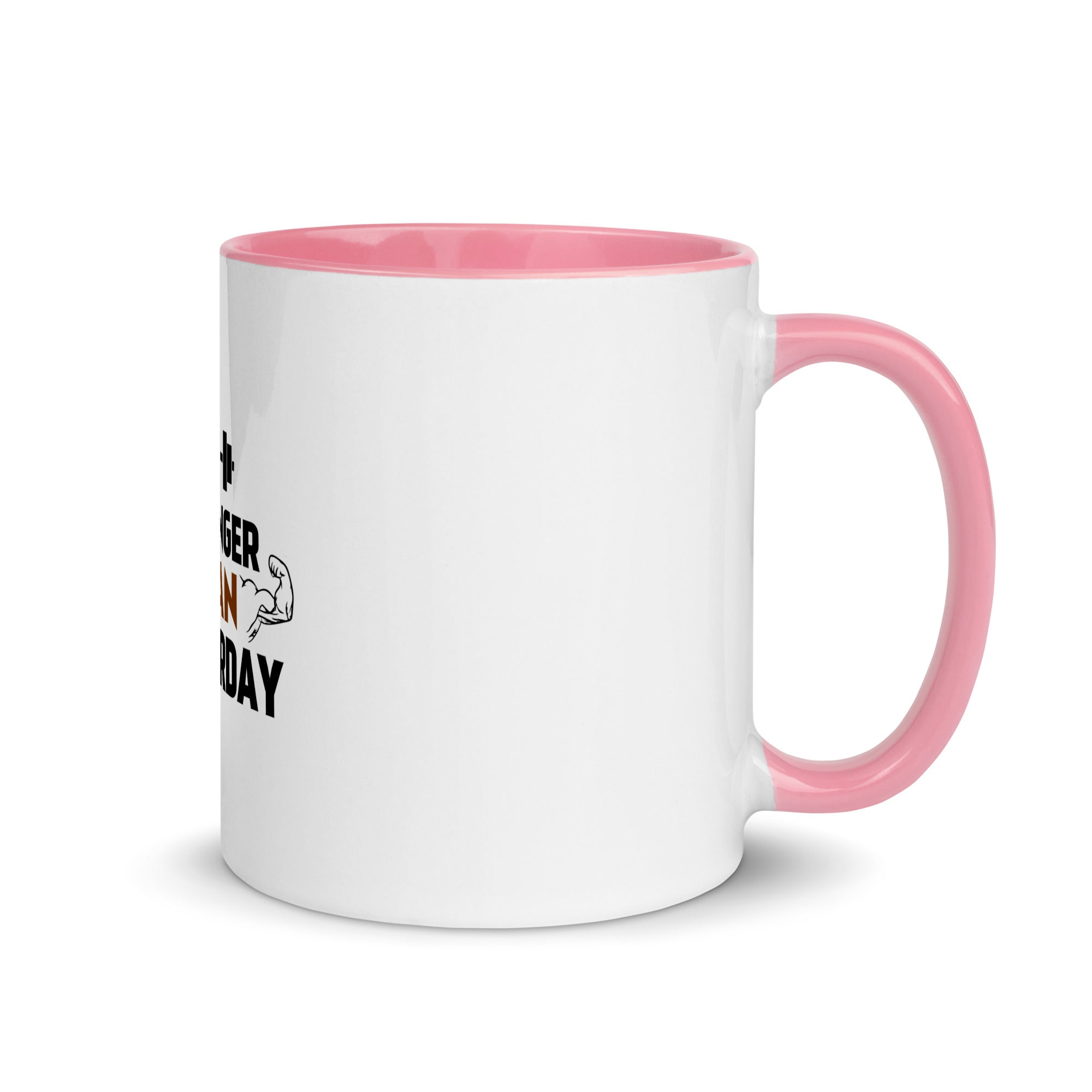 STRONGER THAN YESTERDAY - Mug with Color Inside