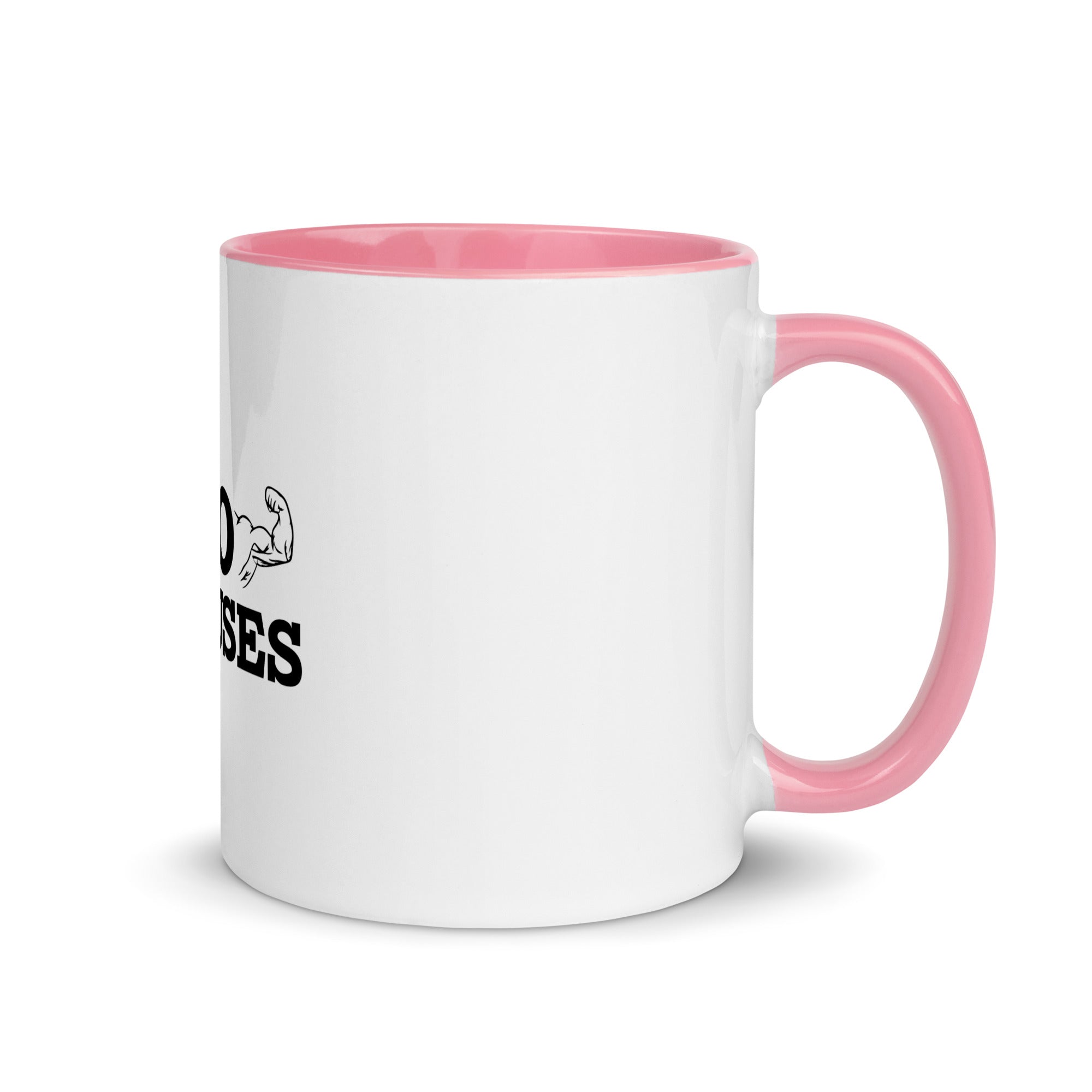 NO EXCUSES - Mug with Color Inside