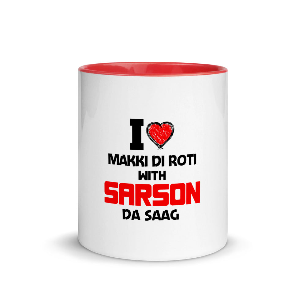 I LOVE MAKKI DI ROTI - Mug with Color Inside