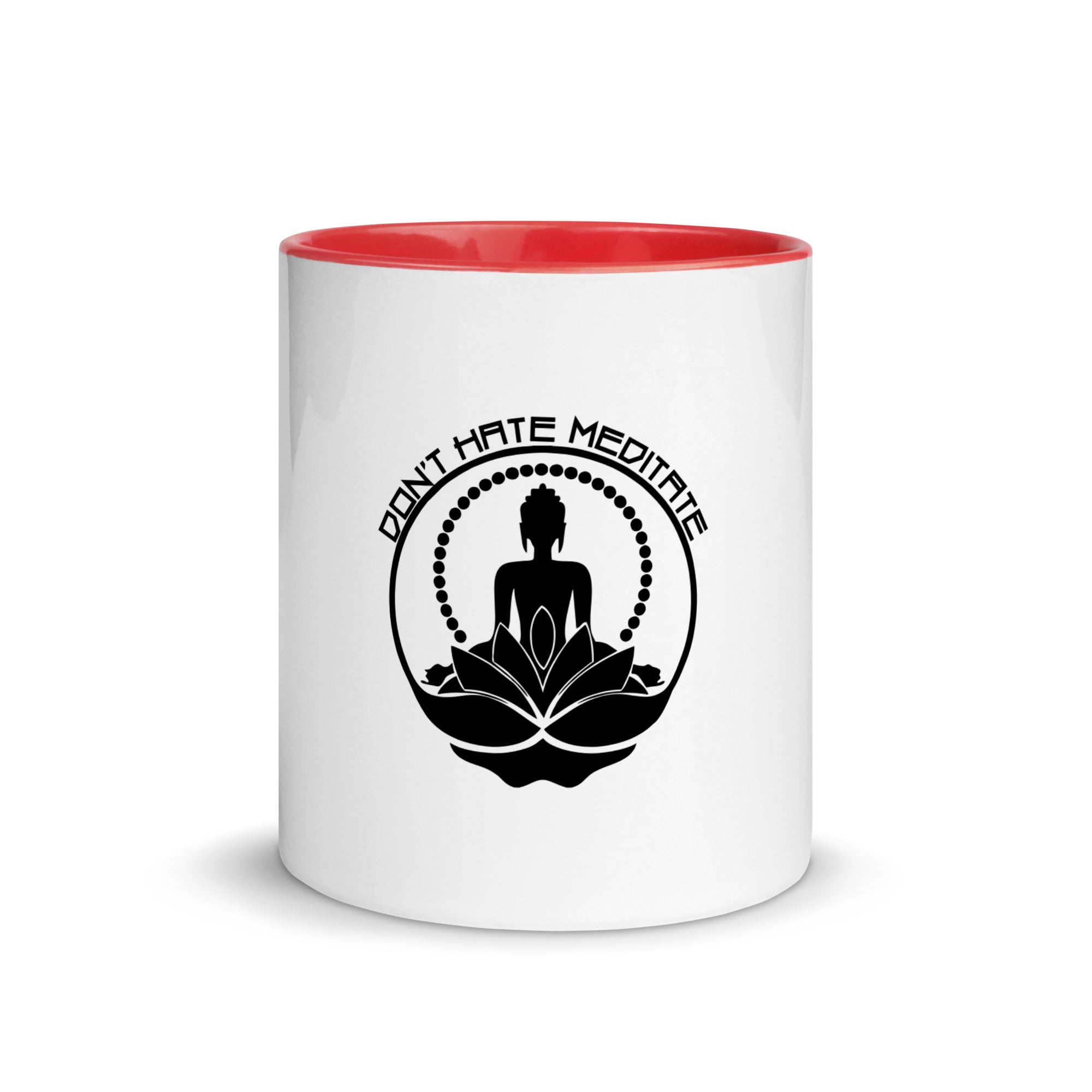 DON'T HATE MEDITATE - Mug with Color Inside