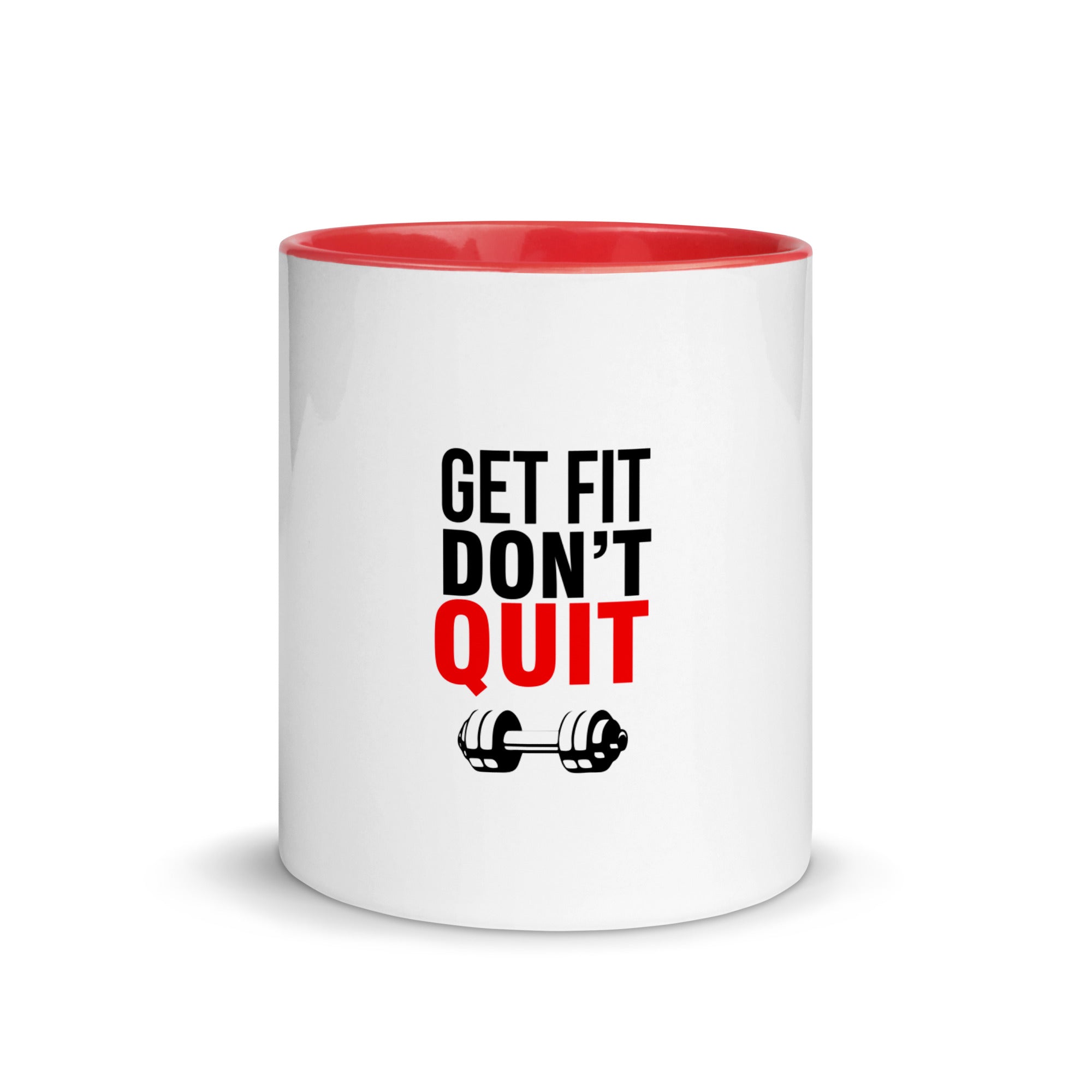 GET FIT DON'T QUIT - Mug with Color Inside