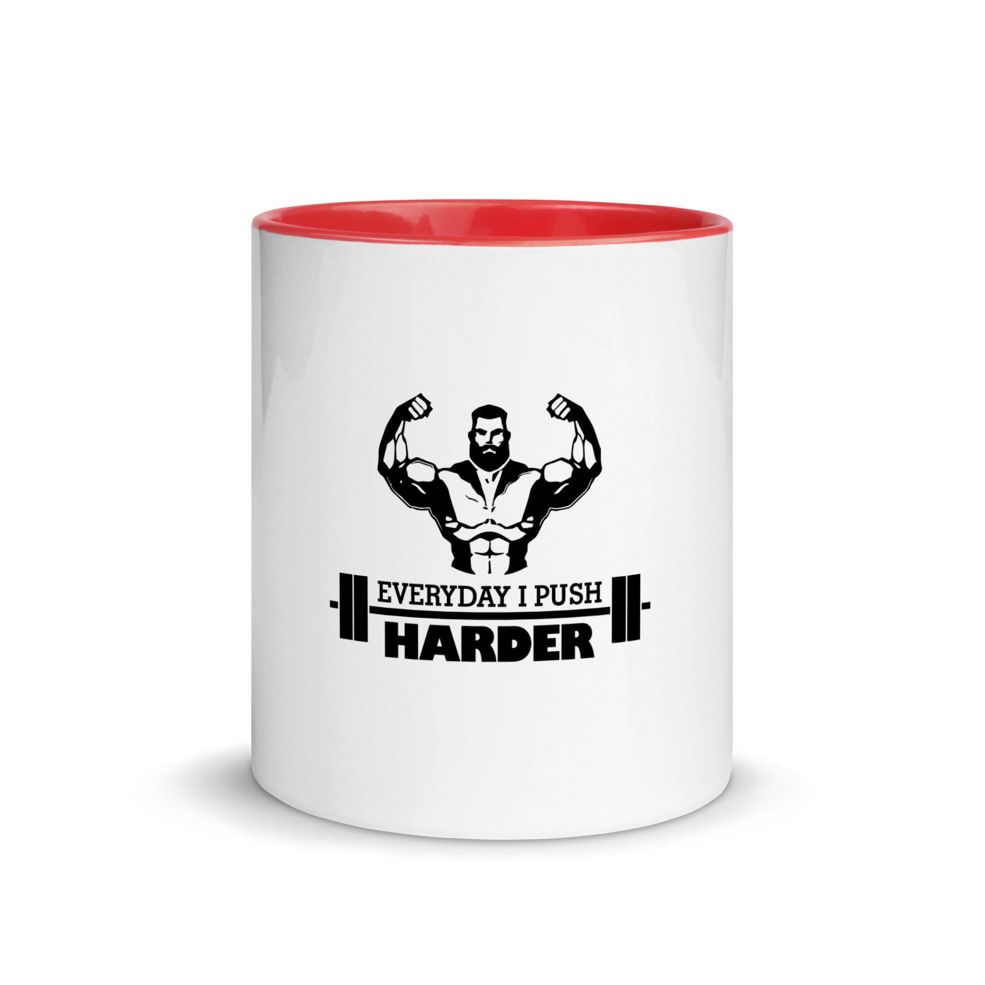 EVERYDAY I PUSH HARDER - Mug with Color Inside