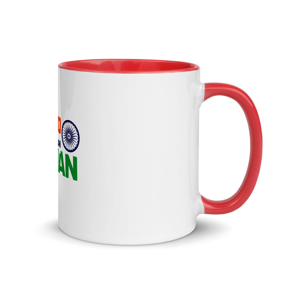 PROUD TO BE AN INDIAN - Mug with Color Inside