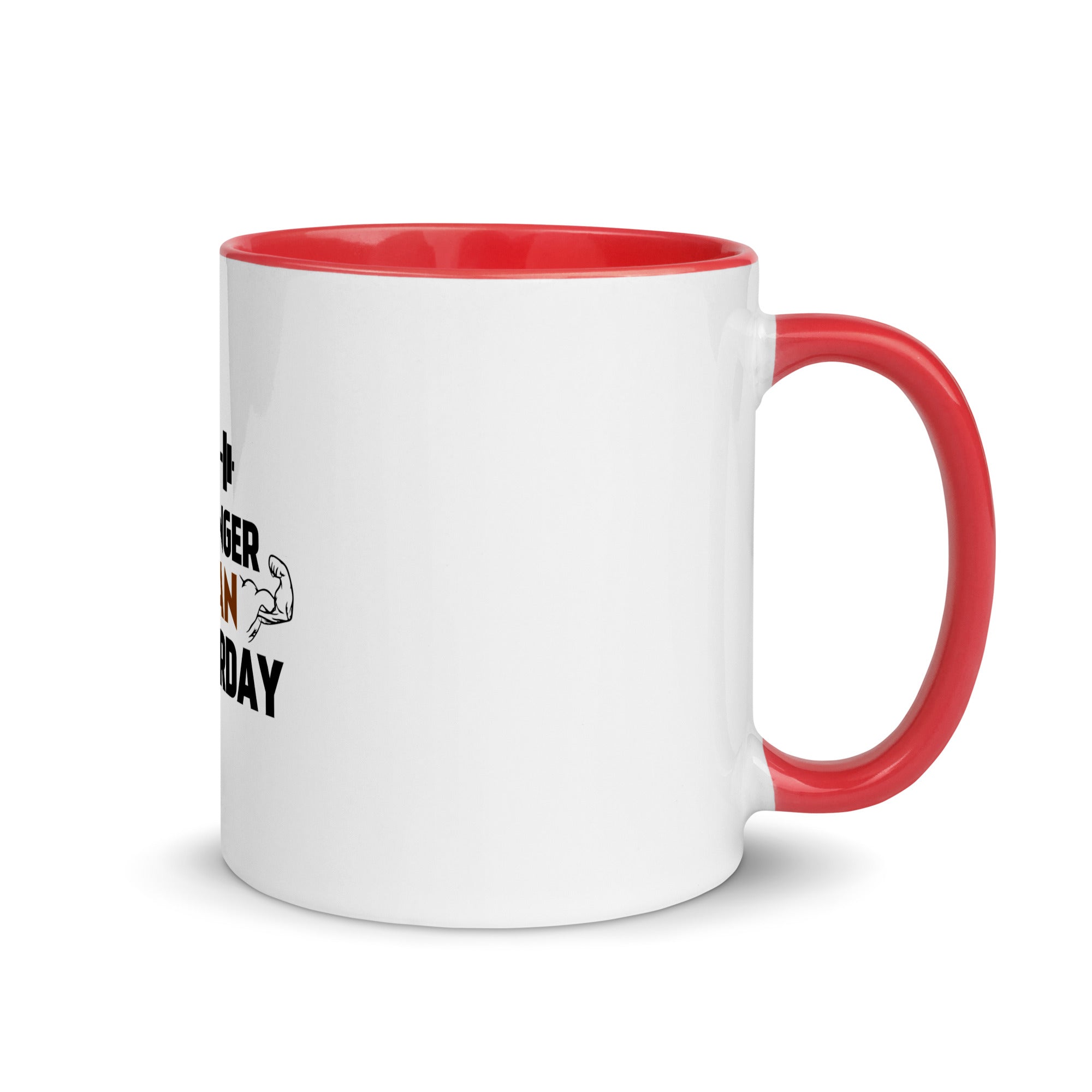 STRONGER THAN YESTERDAY - Mug with Color Inside
