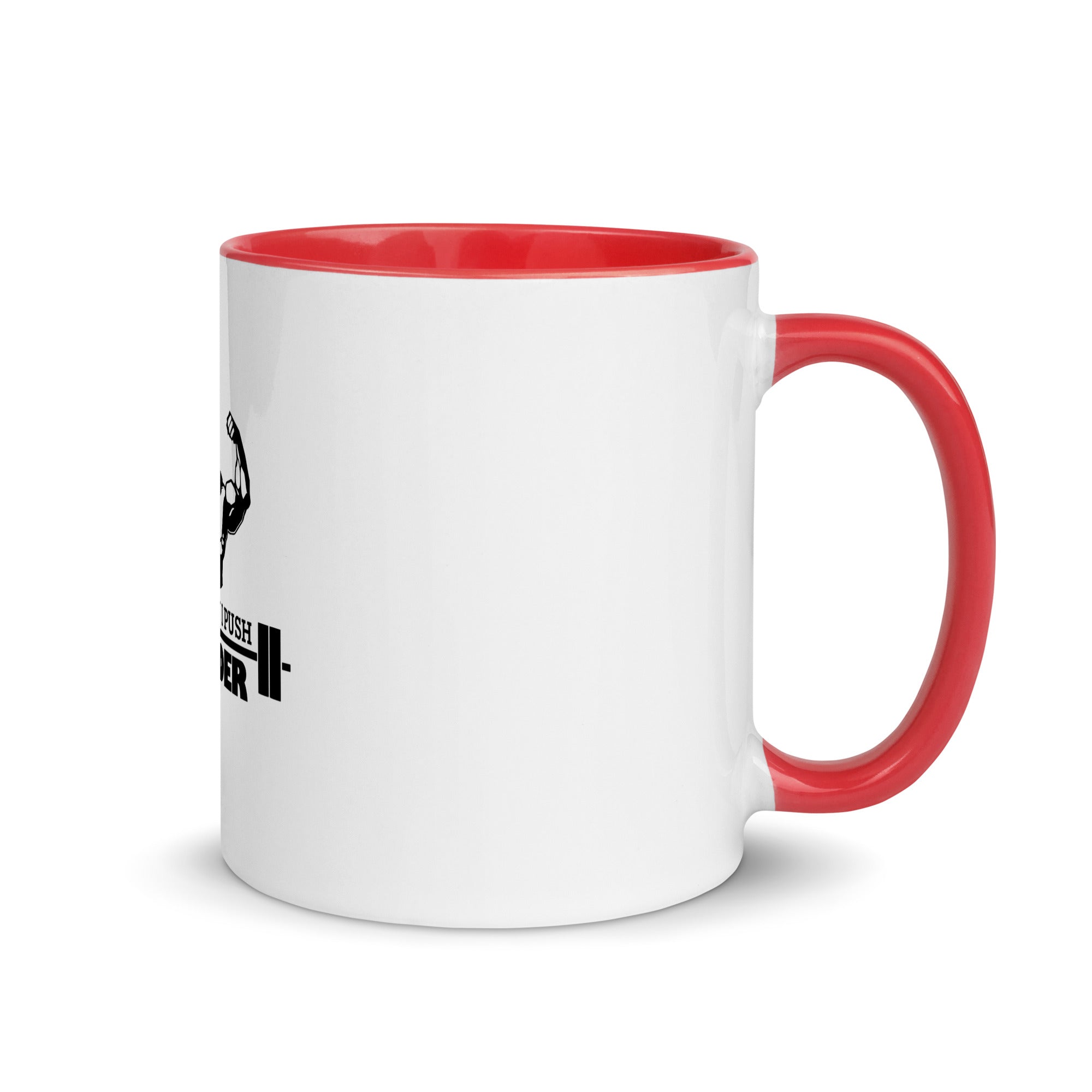 EVERYDAY I PUSH HARDER - Mug with Color Inside