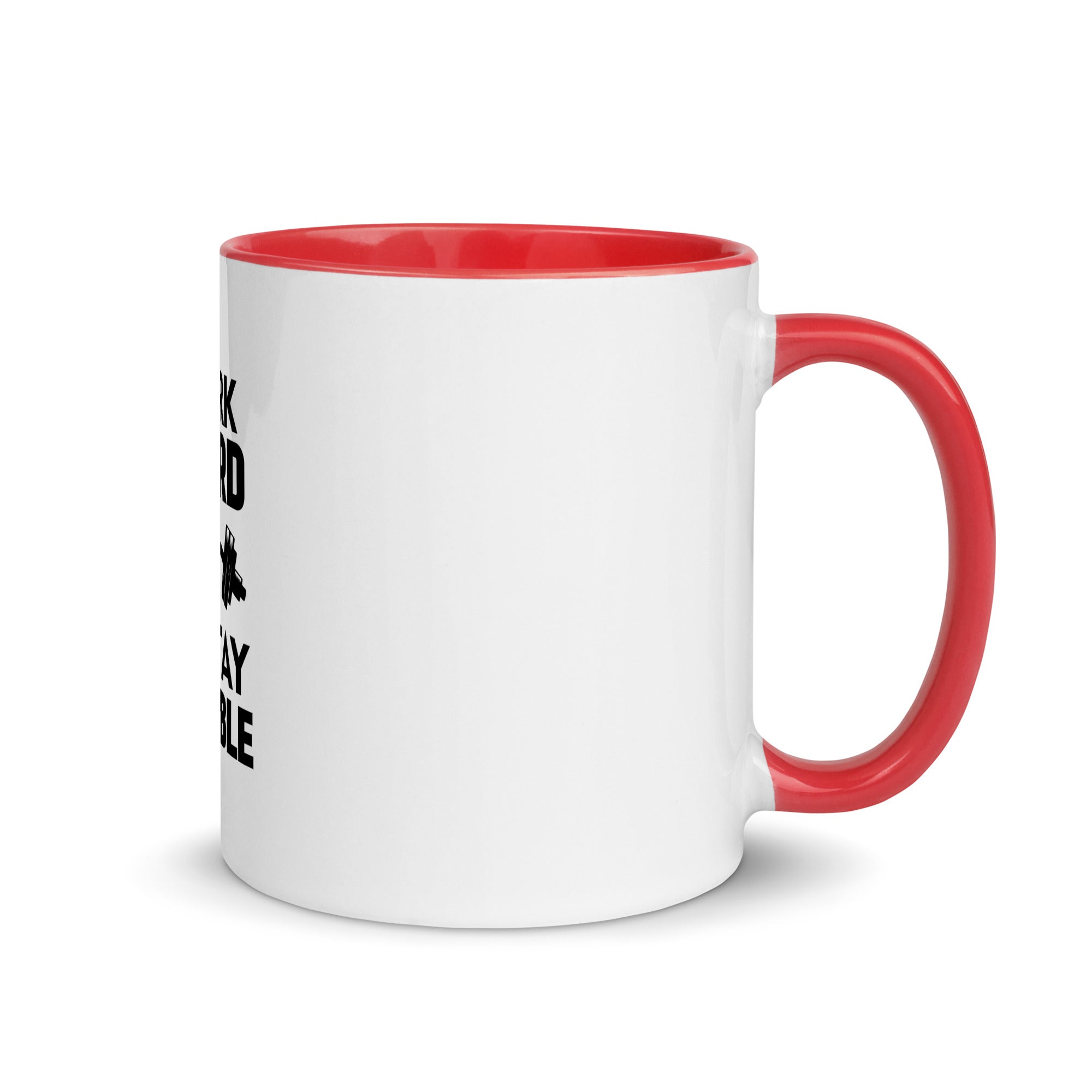 WORK HARD & STAY HUMBLE - Mug with Color Inside