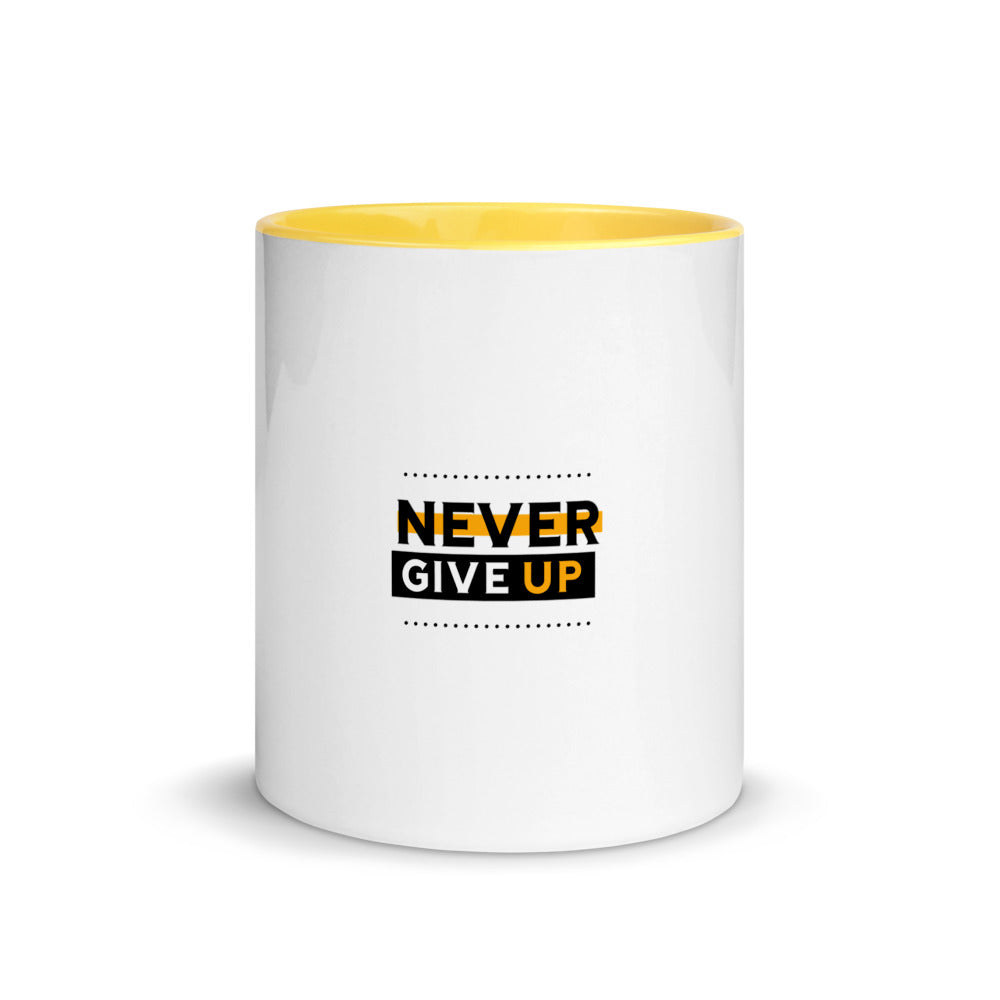 NEVER GIVE UP- Mug with Color Inside