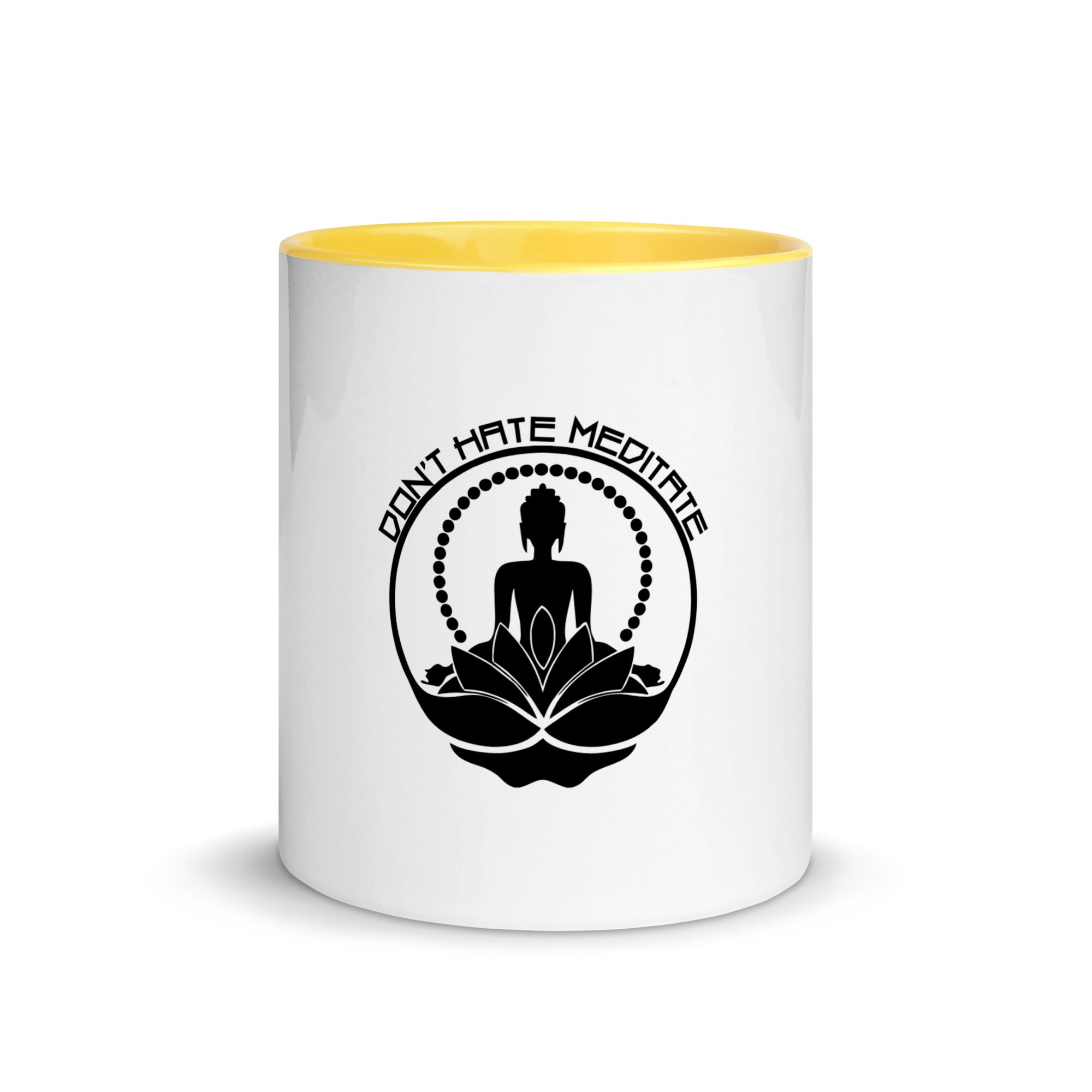 DON'T HATE MEDITATE - Mug with Color Inside