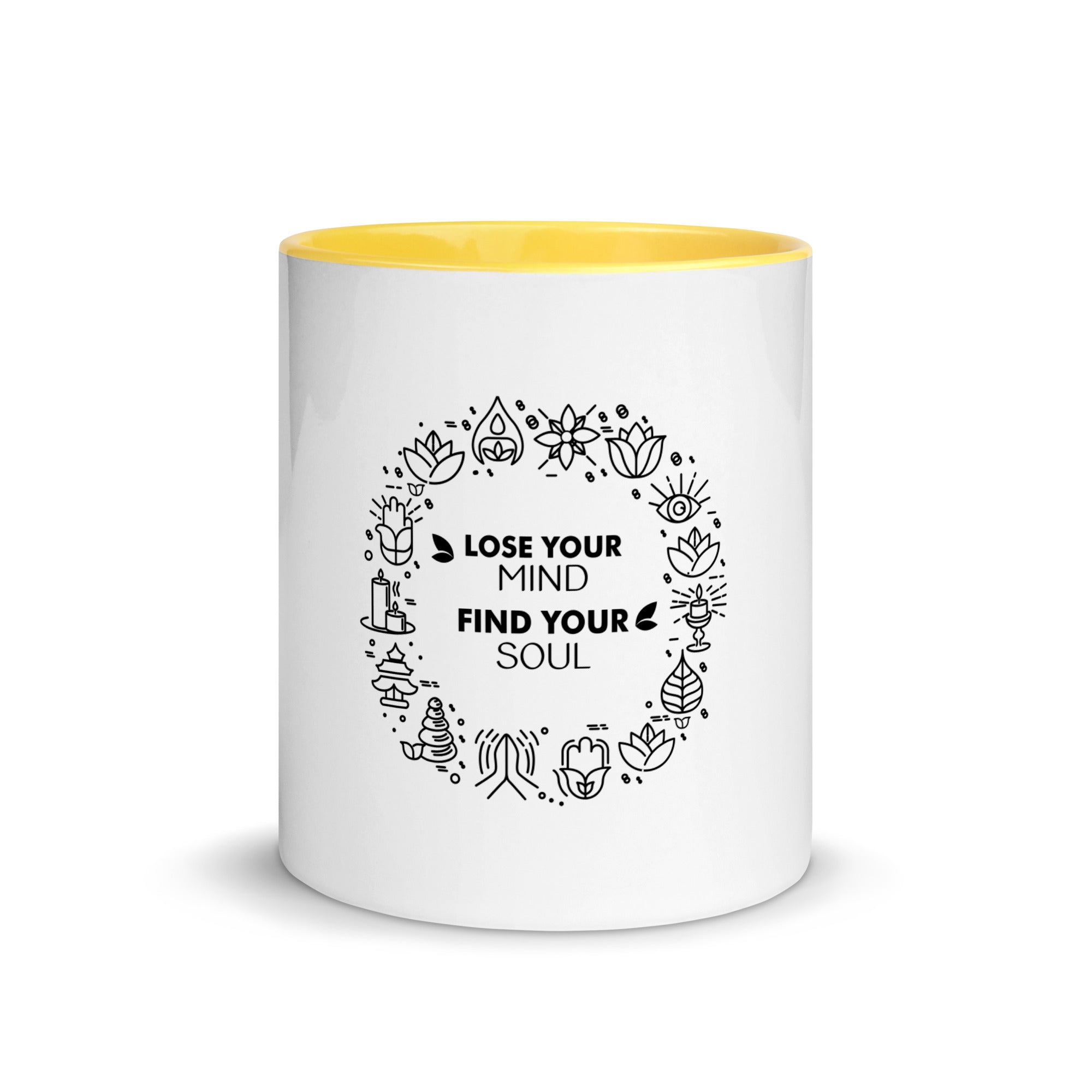 LOSE YOUR MIND FIND YOUR SOUL - Mug with Color Inside