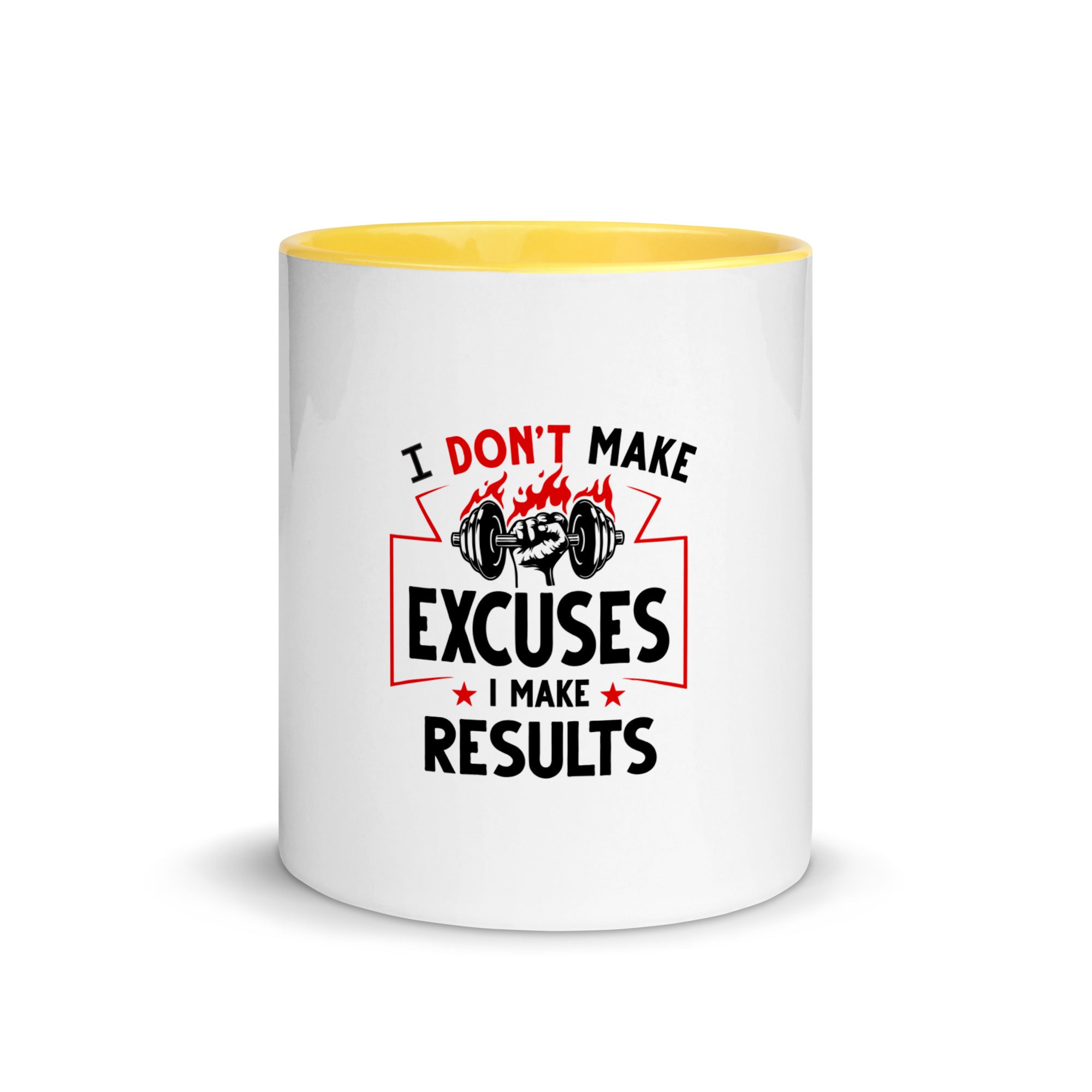 I DON'T MAKE EXCUSES - Mug with Color Inside