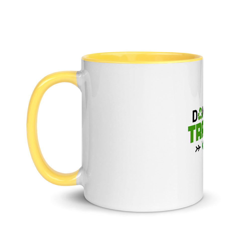DON'T BE TRASHY - Mug with Color Inside