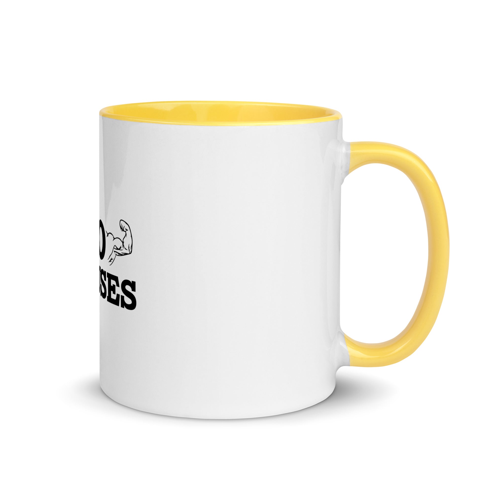 NO EXCUSES - Mug with Color Inside