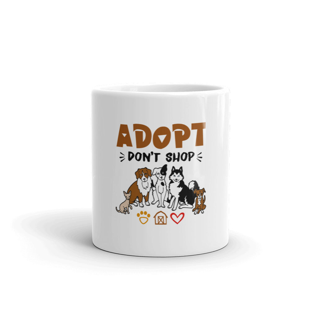 ADOPT DON'T SHOP - White glossy mug