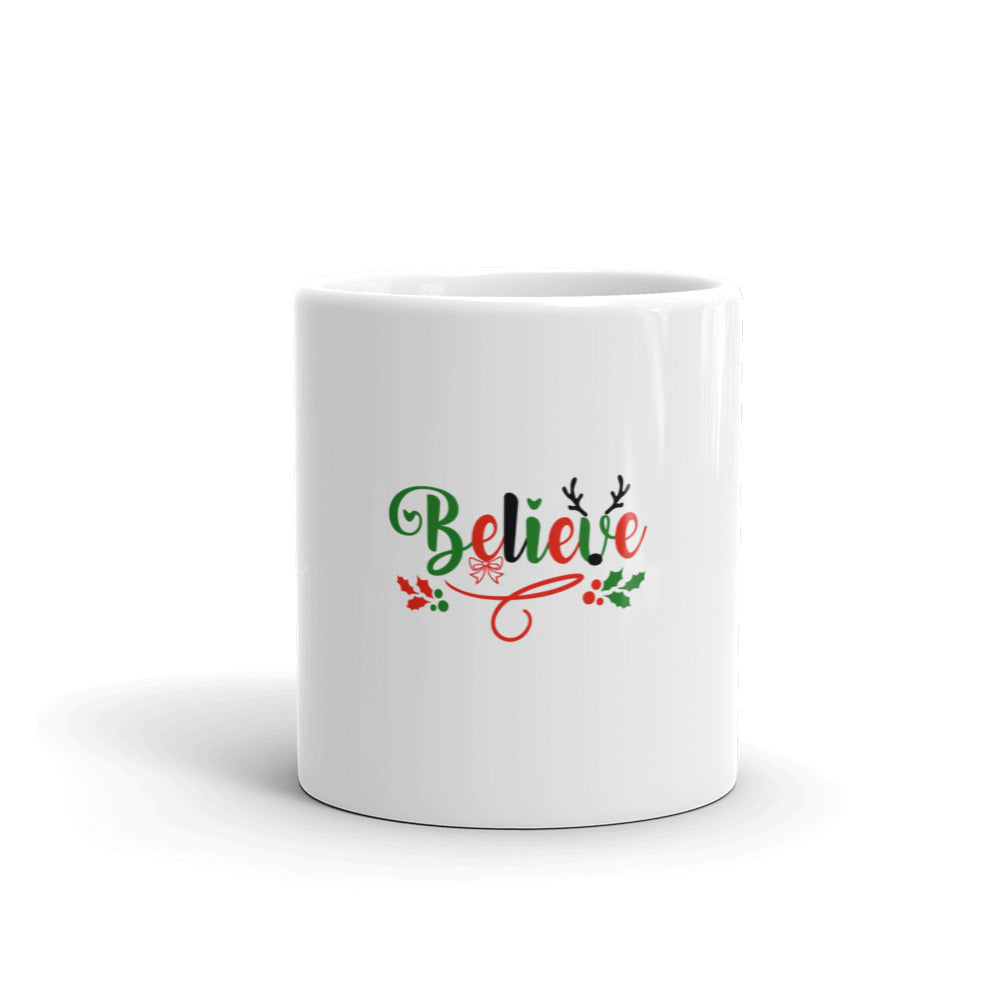 BELIEVE - White glossy mug