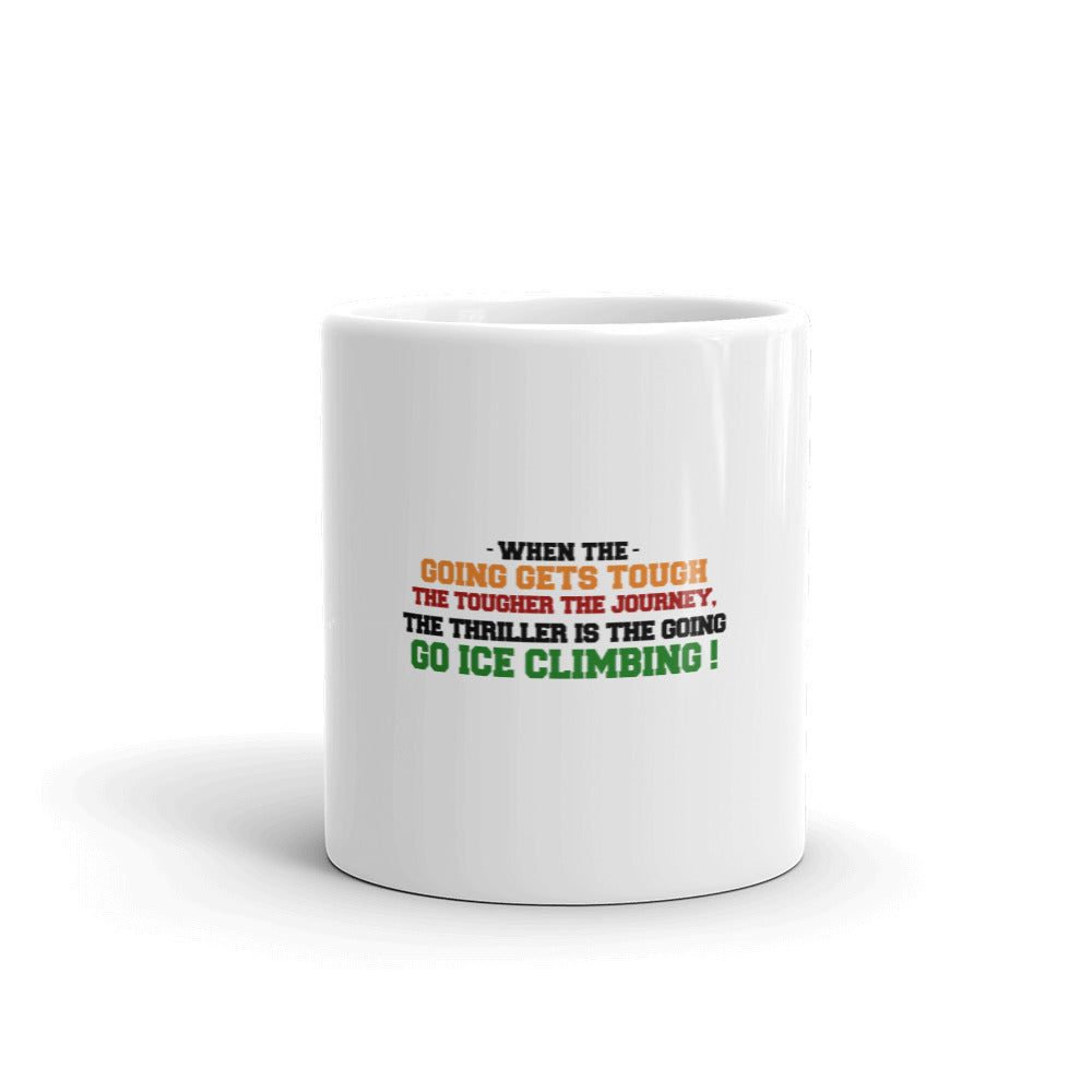 GO ICE CLIMBING - White glossy mug