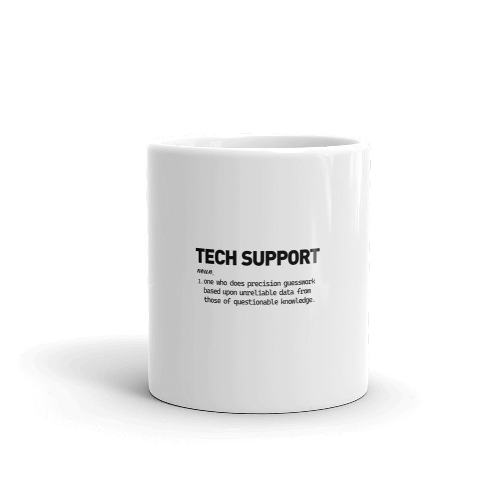 TECH SUPPORT - White glossy mug