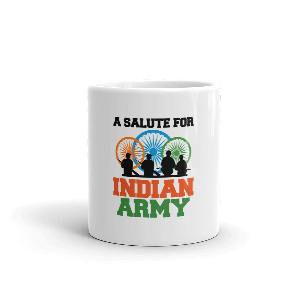 A SALUTE FOR INDIAN ARMY - White glossy mug