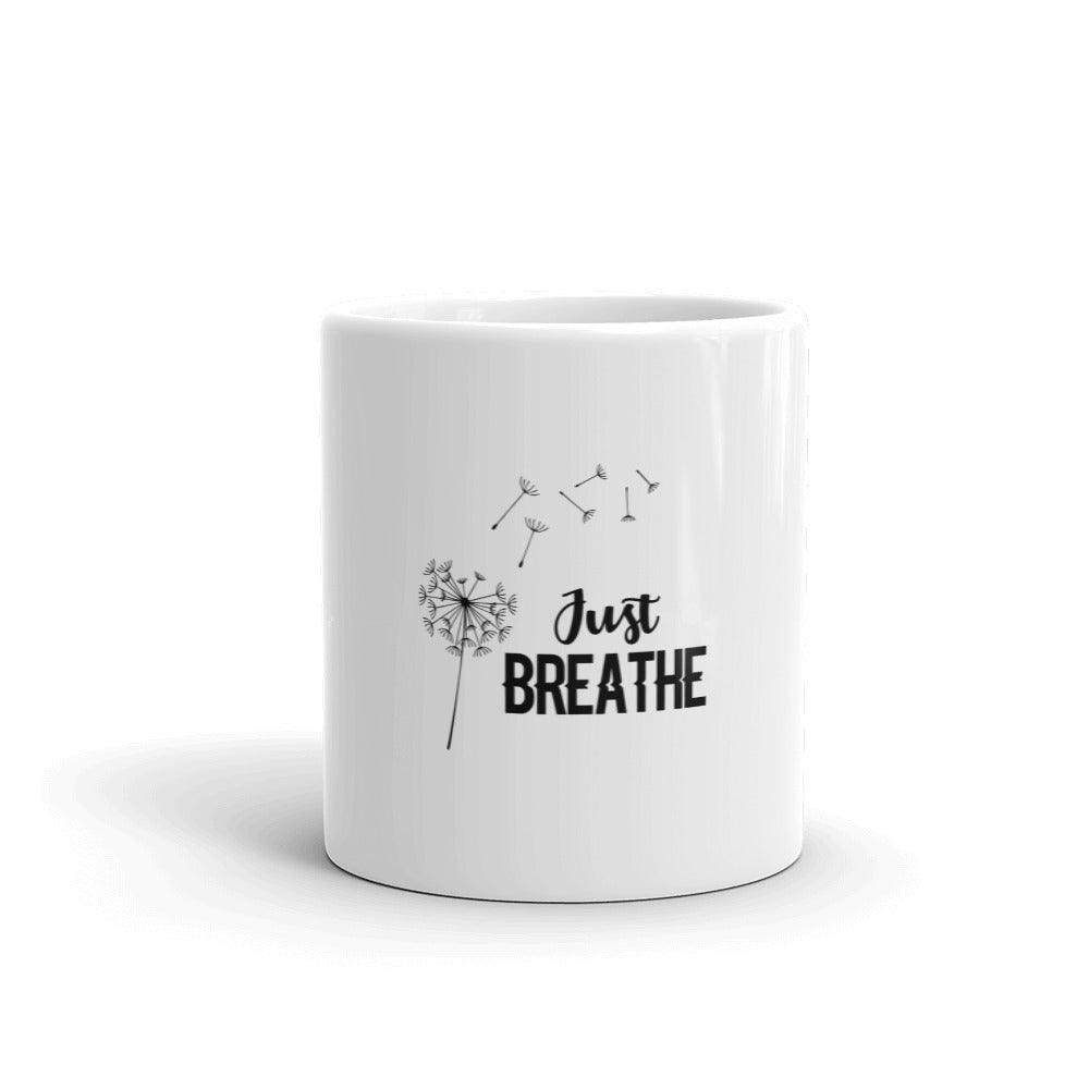 JUST BREATHE - White glossy mug