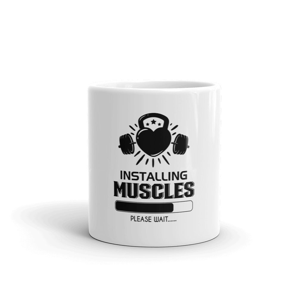 INSTALLING MUSCLES - White glossy mug