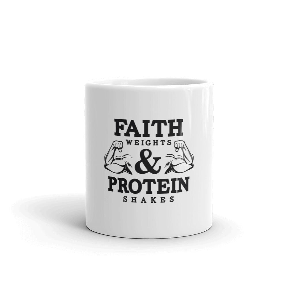 FAITH WEIGHTS & PROTEIN SHAKES - White glossy mug