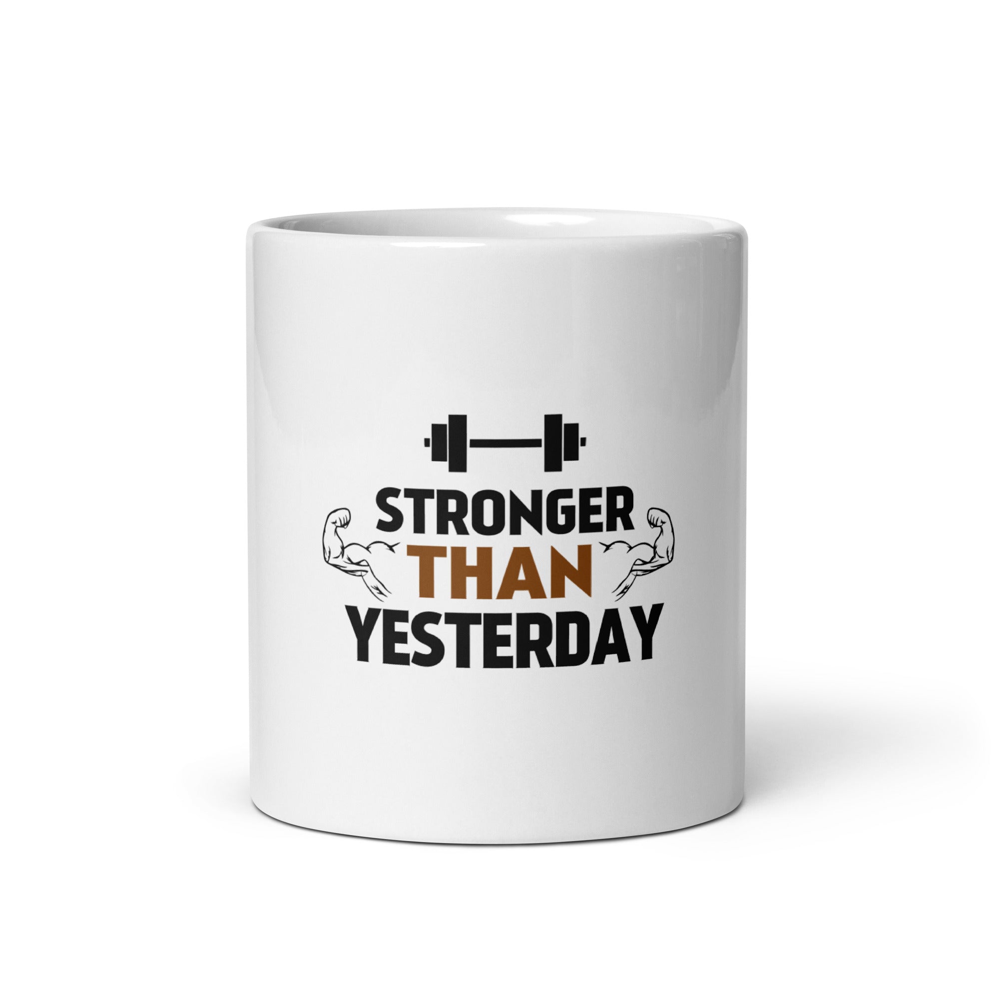 STRONGER THAN YESTERDAY - White glossy mug