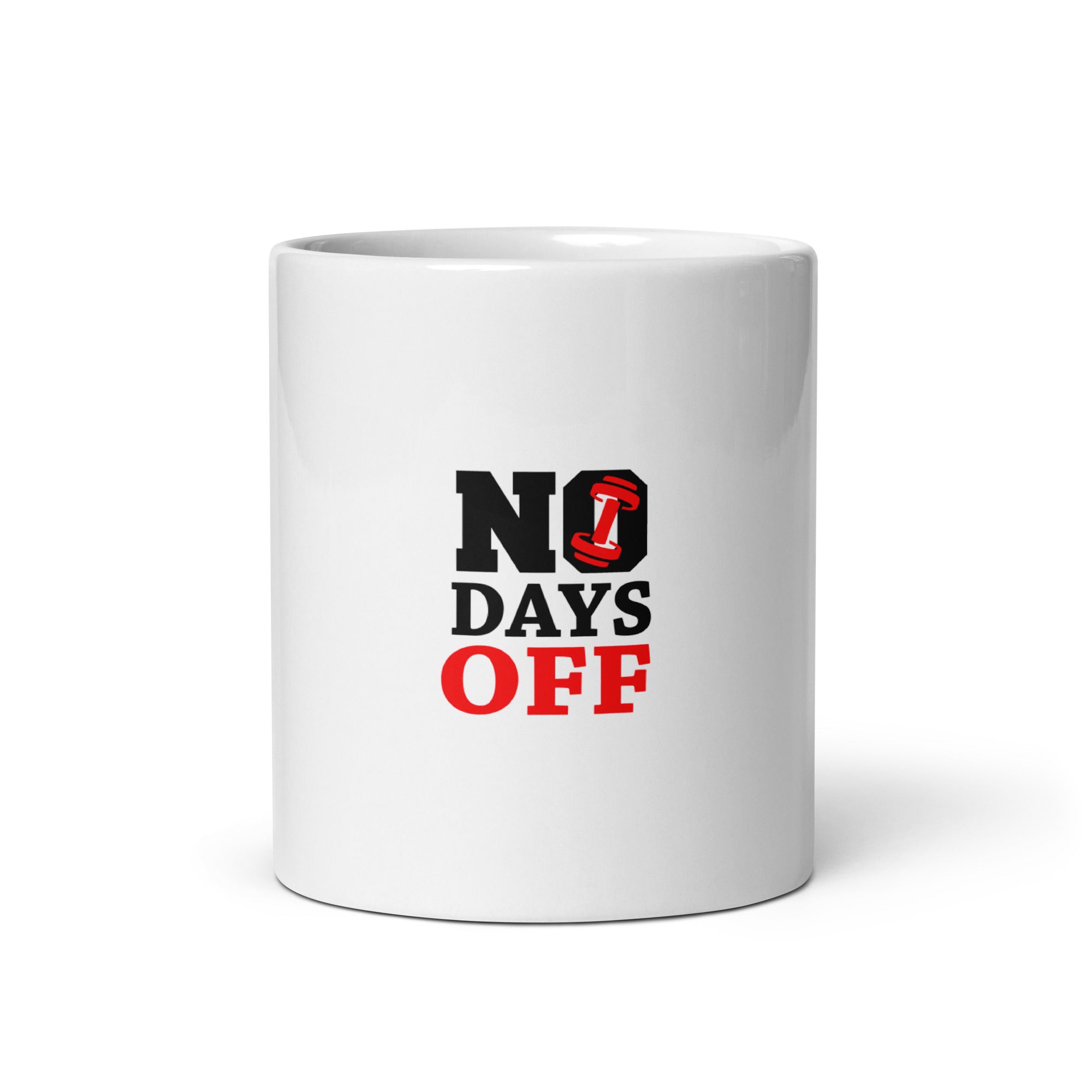 NO DAYS OFF - White glossy mug
