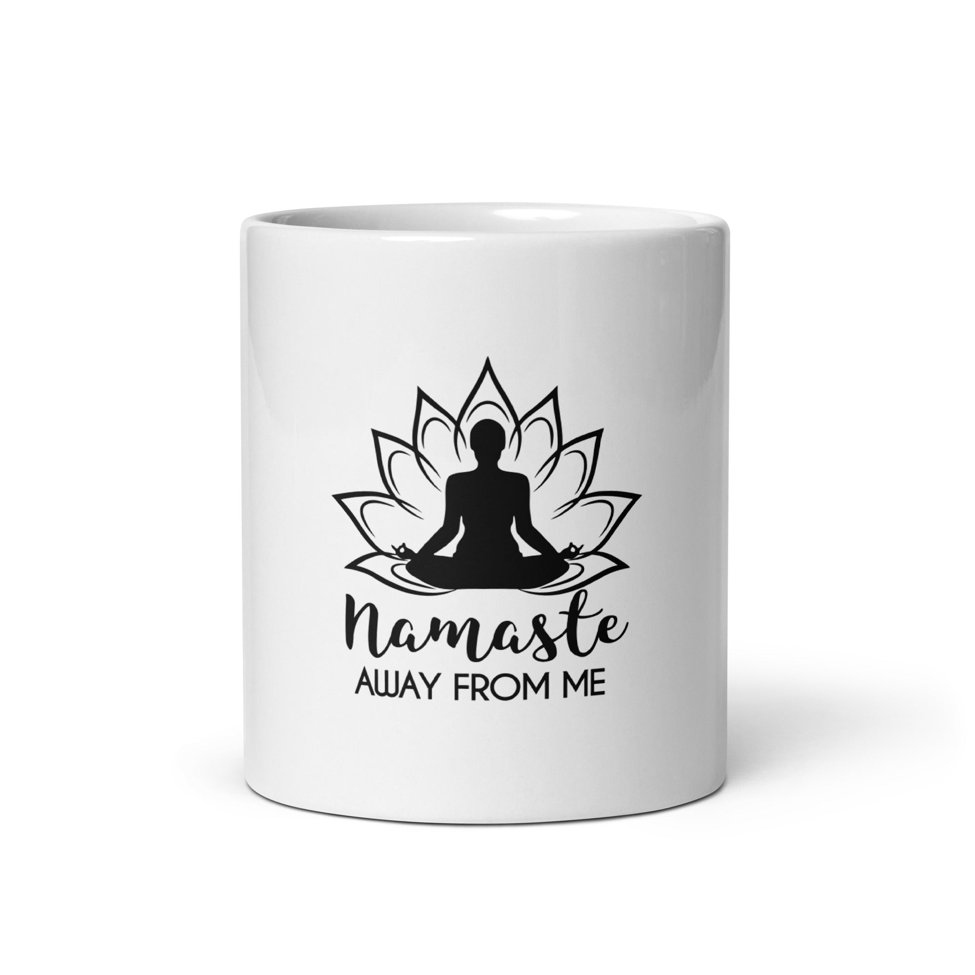 NAMASTE AWAY FROM ME - White glossy mug