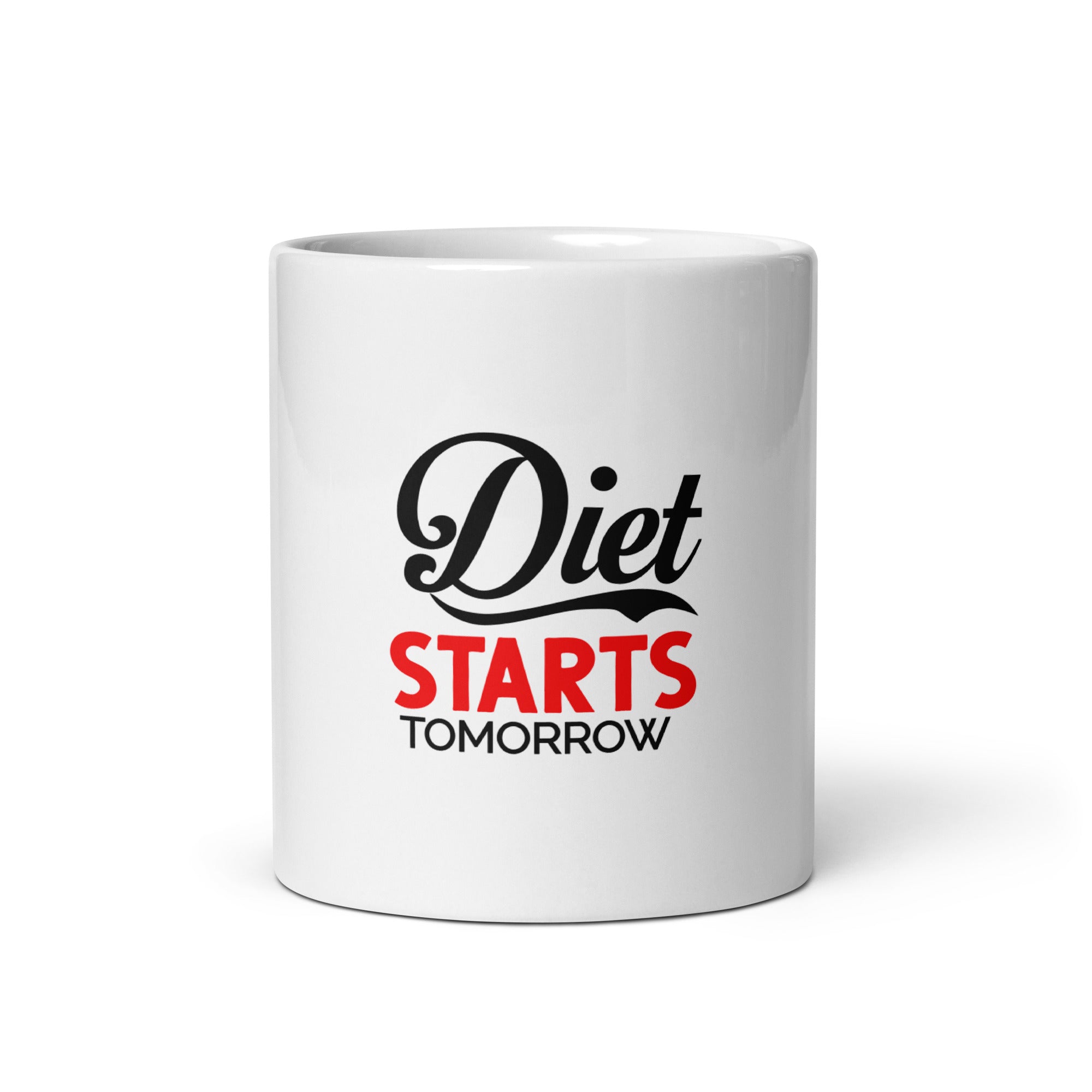 DIET STARTS TOMORROW - White glossy mug