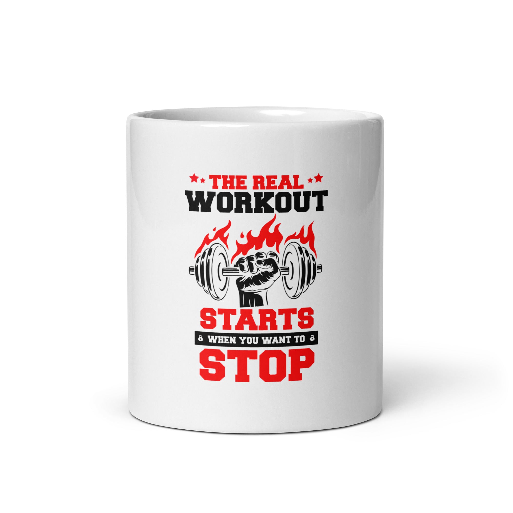 THE REAL WORKOUT STARTS - White glossy mug