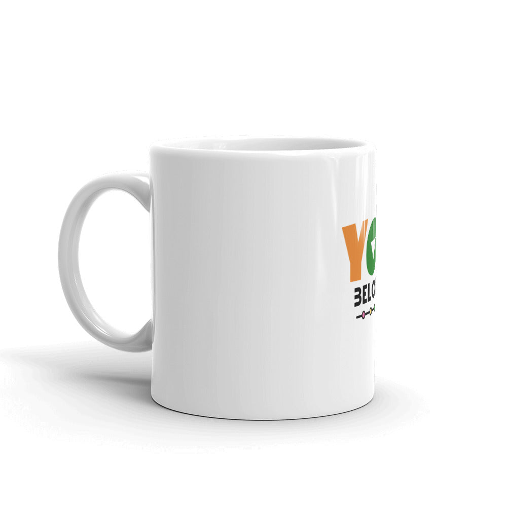 YOU BELONG - White glossy mug