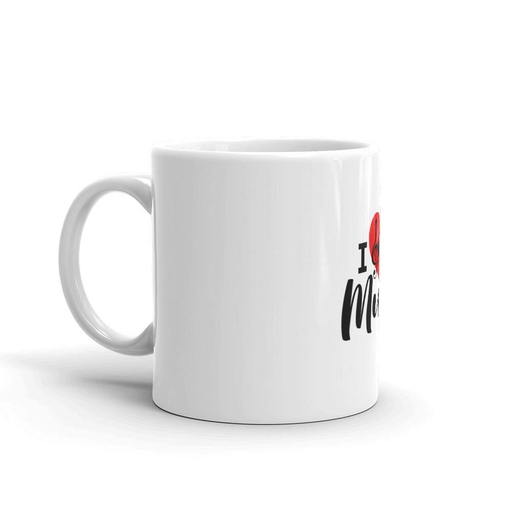 I LOVE MUSIC - White glossy mug