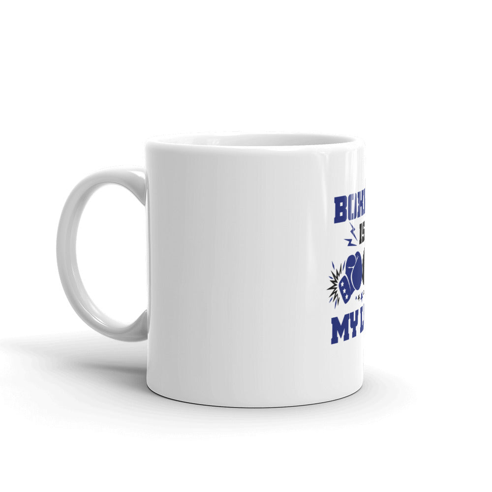 BOXING IS MY LIFE - White glossy mug