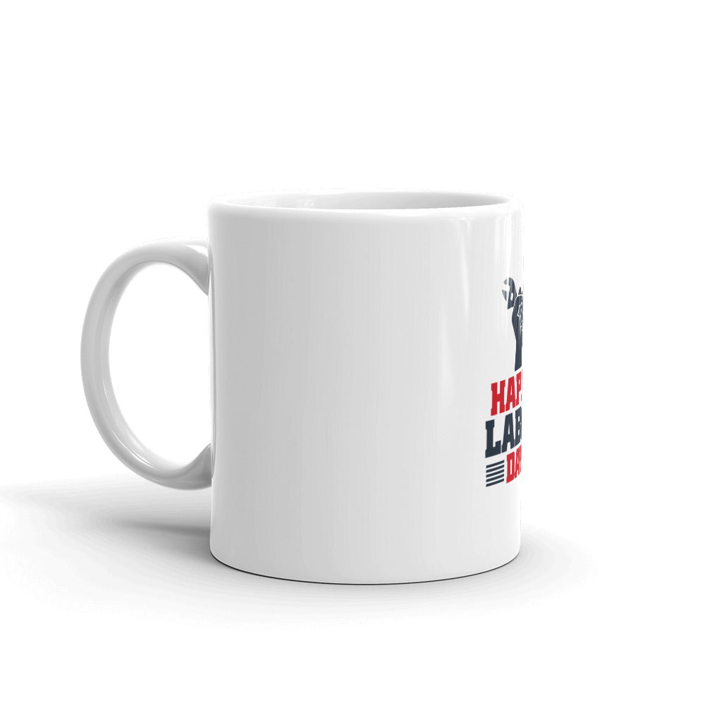 HAPPY LABOR DAY - White glossy mug