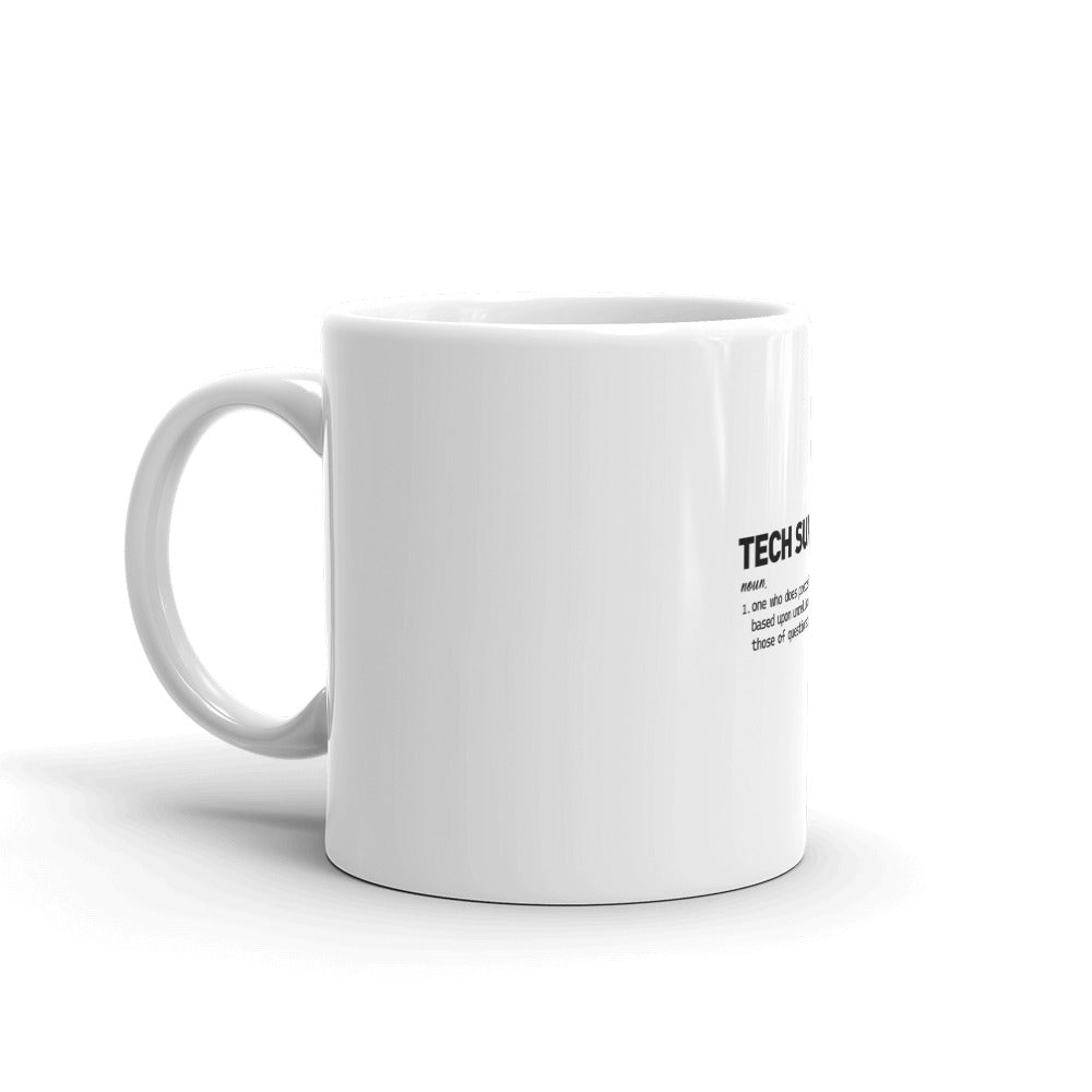 TECH SUPPORT - White glossy mug