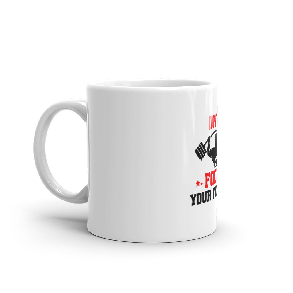 ONLY FOCUS YOUR FITNESS - White glossy mug