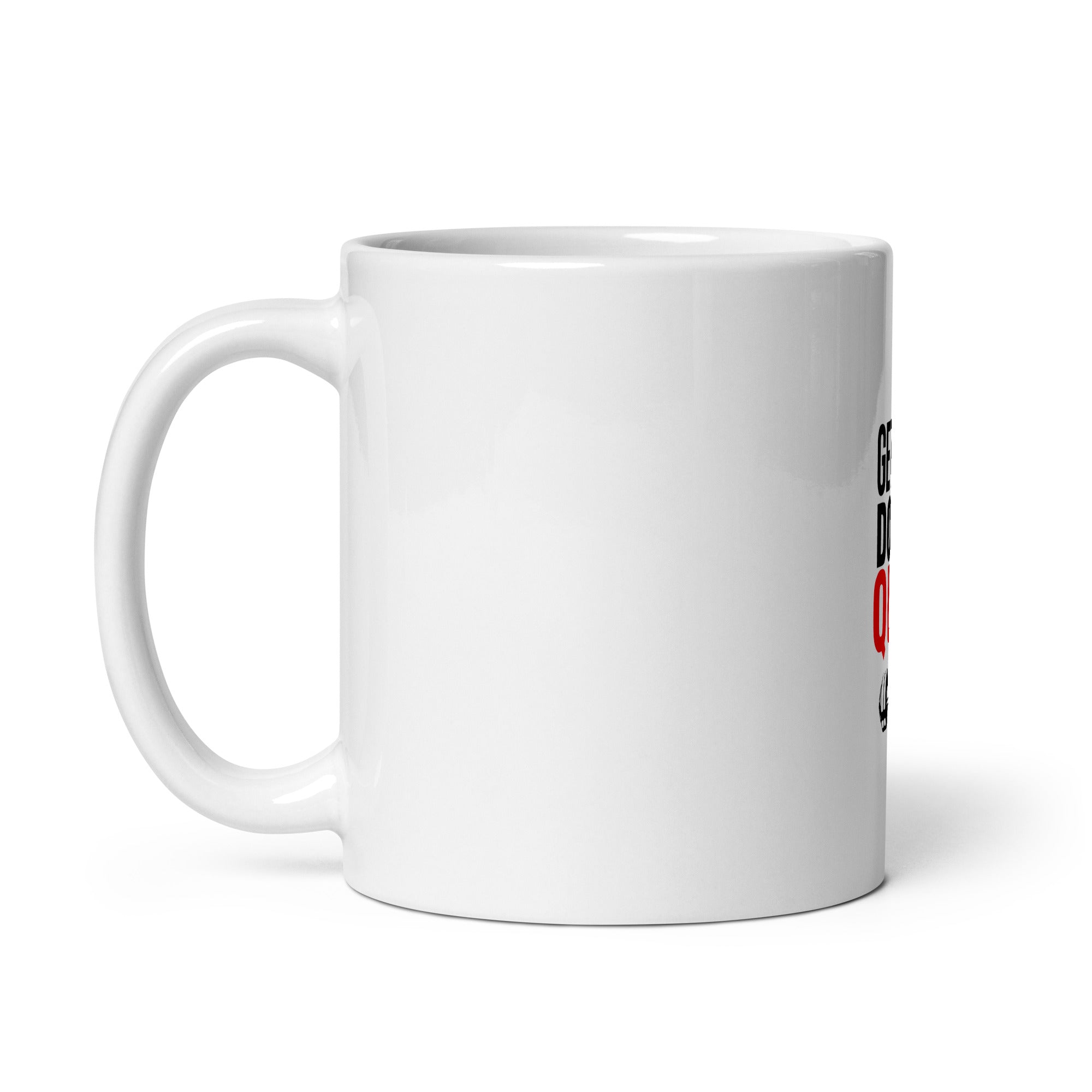 GET FIT DON'T QUIT - White glossy mug