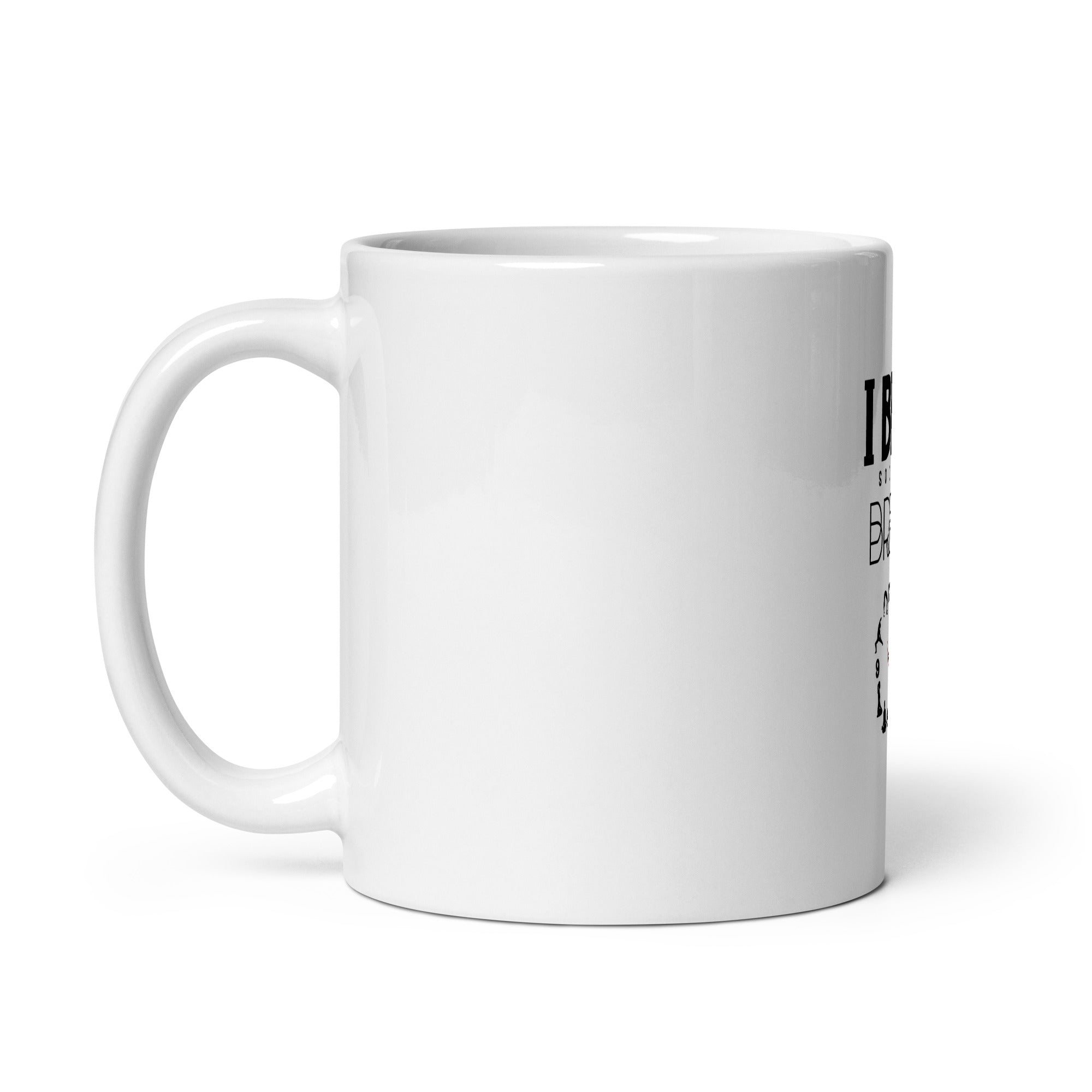 I BEND SO I DON'T BREAK - White glossy mug