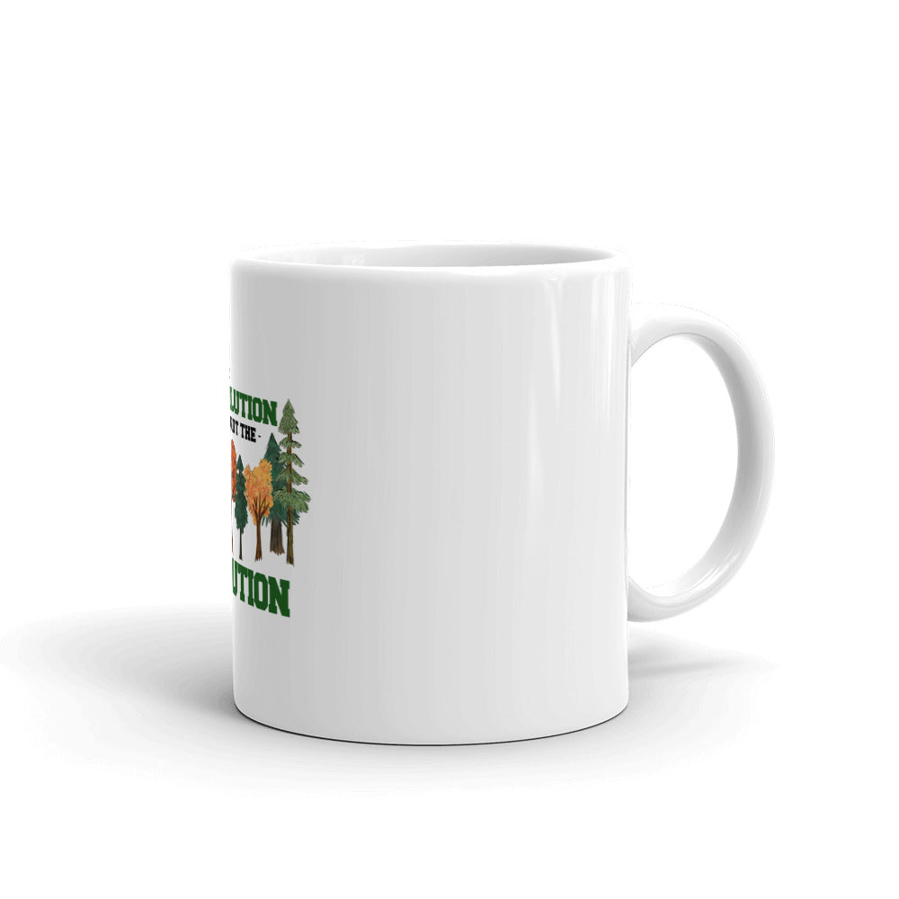 BE THE SOLUTION NOT THE POLLUTION - White glossy mug