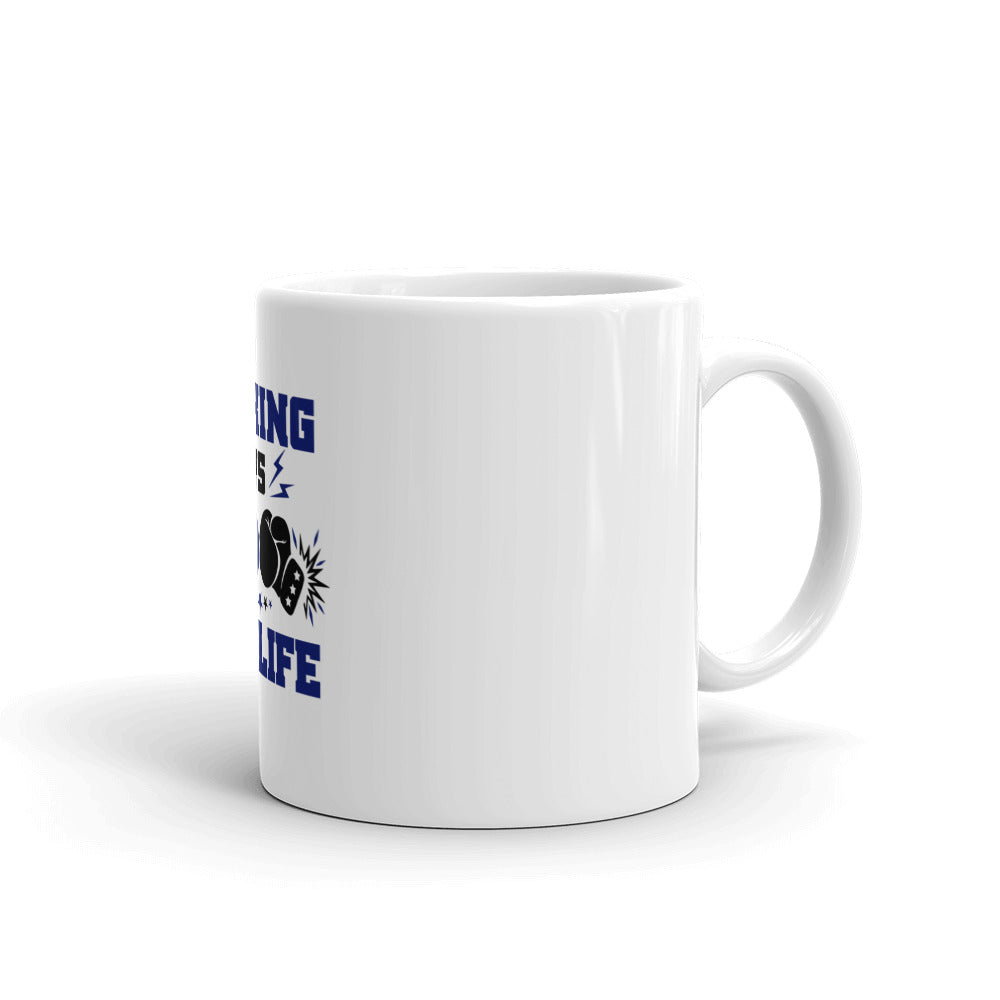 BOXING IS MY LIFE - White glossy mug