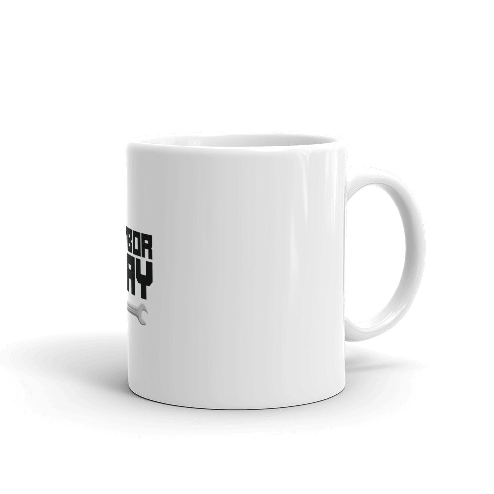 HAPPY LABOR DAY - White glossy mug