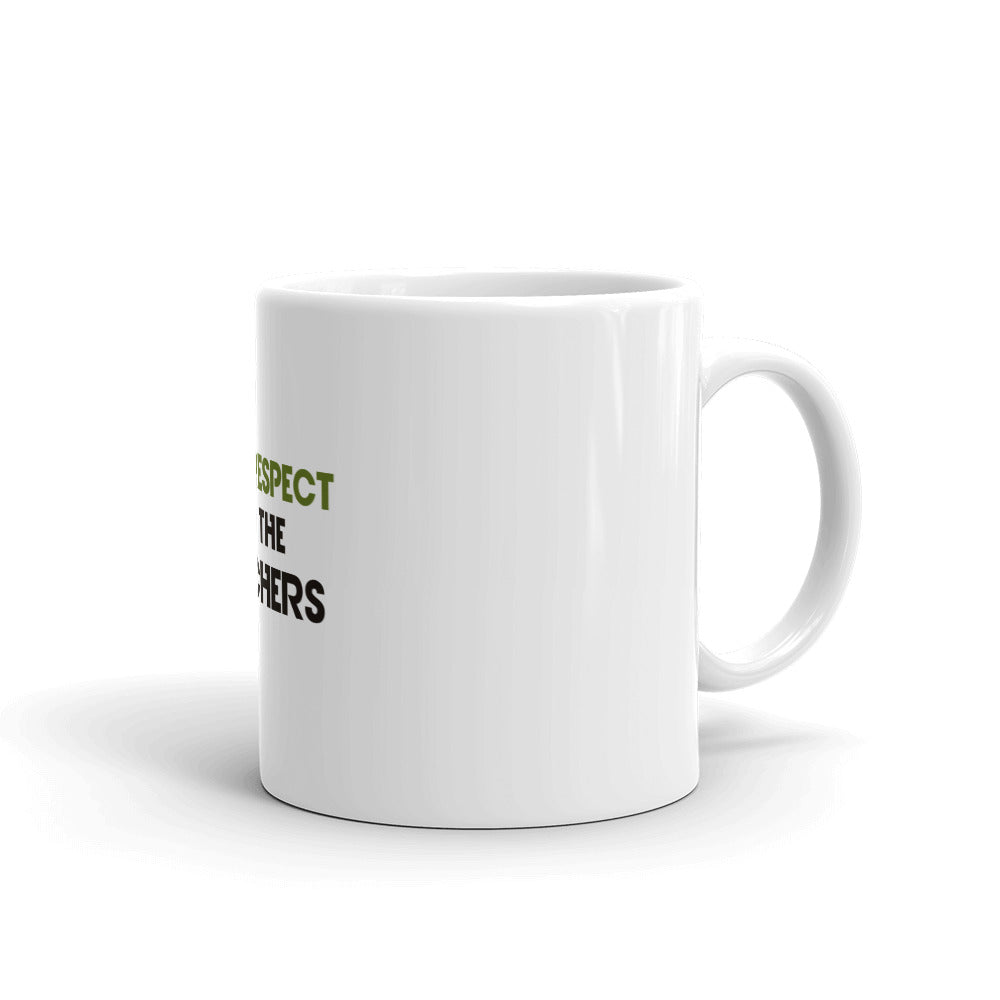 FULL RESPECT TO TEACHER - White glossy mug