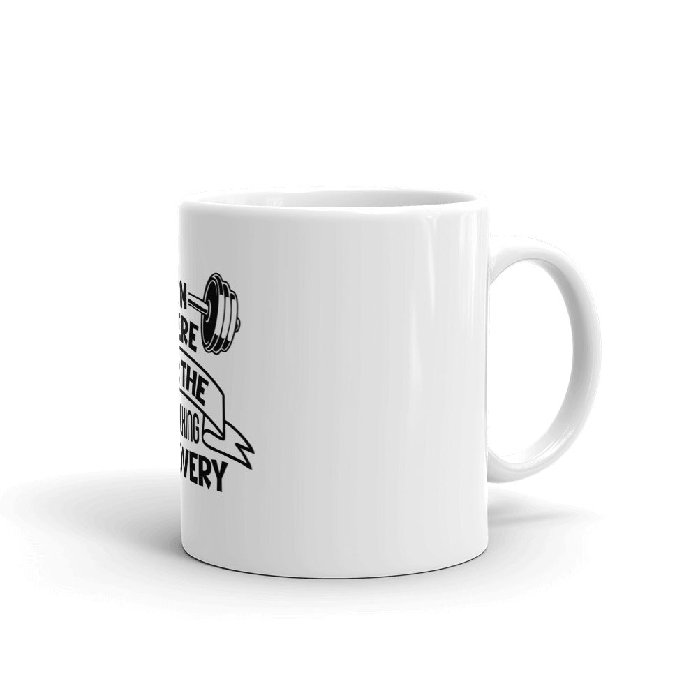 I'M HERE FOR THE WALKING RECOVERY - White glossy mug