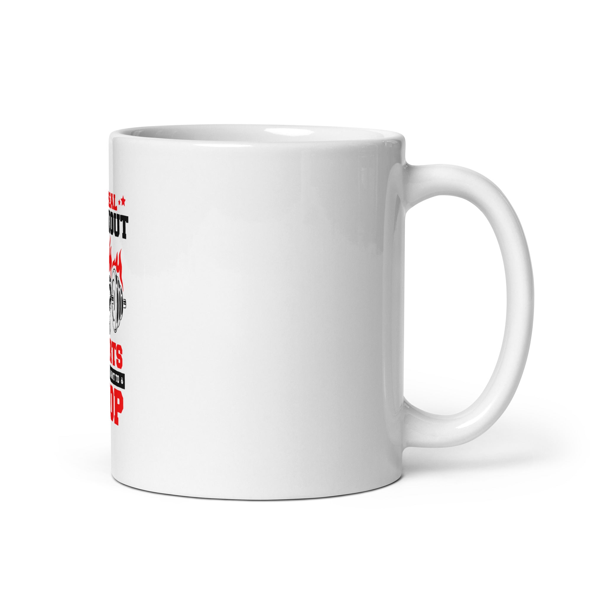 THE REAL WORKOUT STARTS - White glossy mug