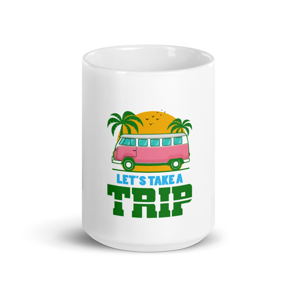 LET'S TAKE A TRIP - White glossy mug